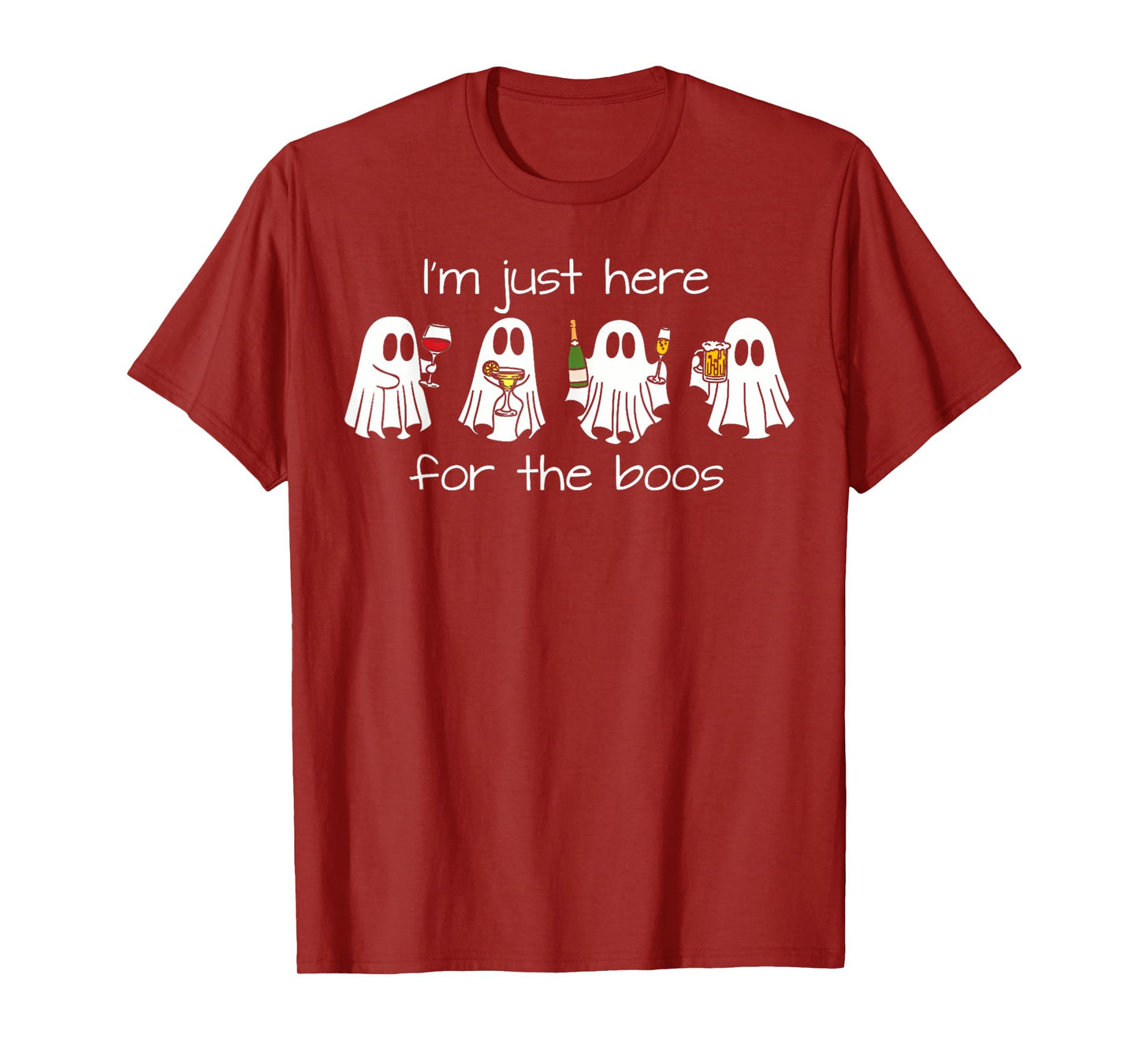 I'm Just Here for The Boos Funny Halloween Ghost Mens Womens T-Shirt