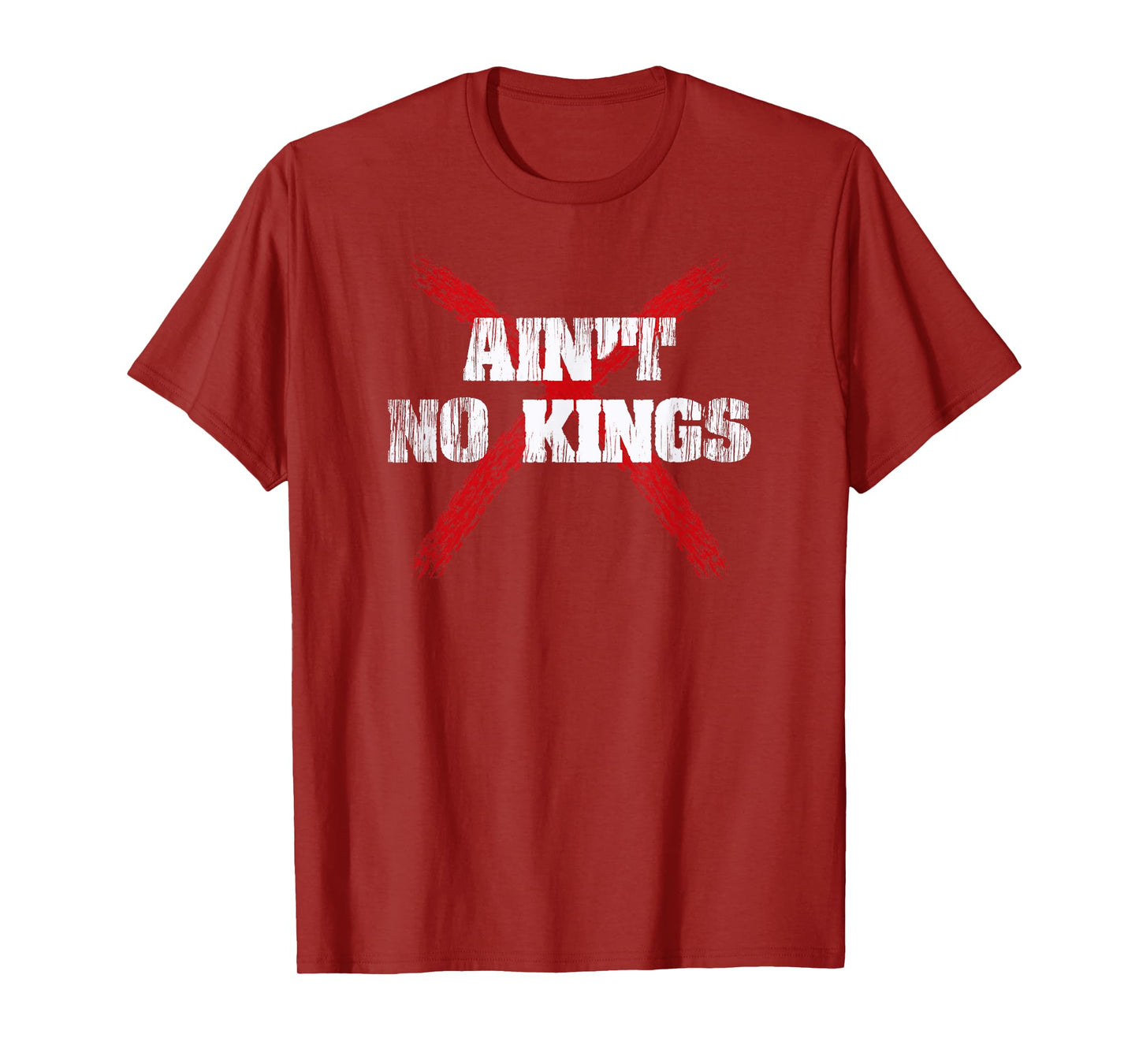 Ain't No Kings Protest Design Democracy Over Dictatorship T-Shirt