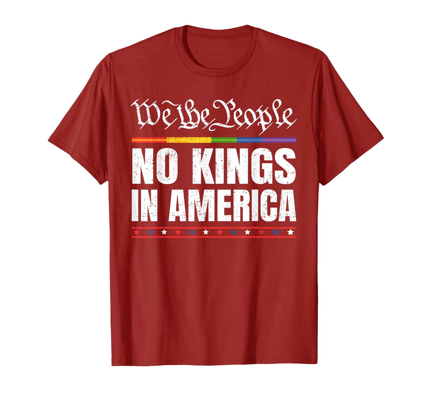 No Kings In America We The People Political Shirt Men Women T-Shirt