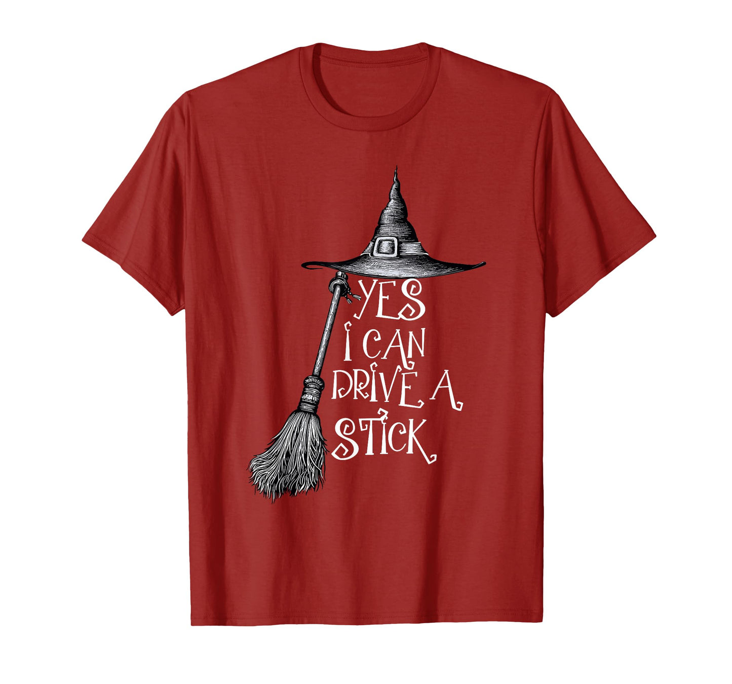 Yes I Can Drive A Stick Funny Halloween Witch Spooky Season T-Shirt