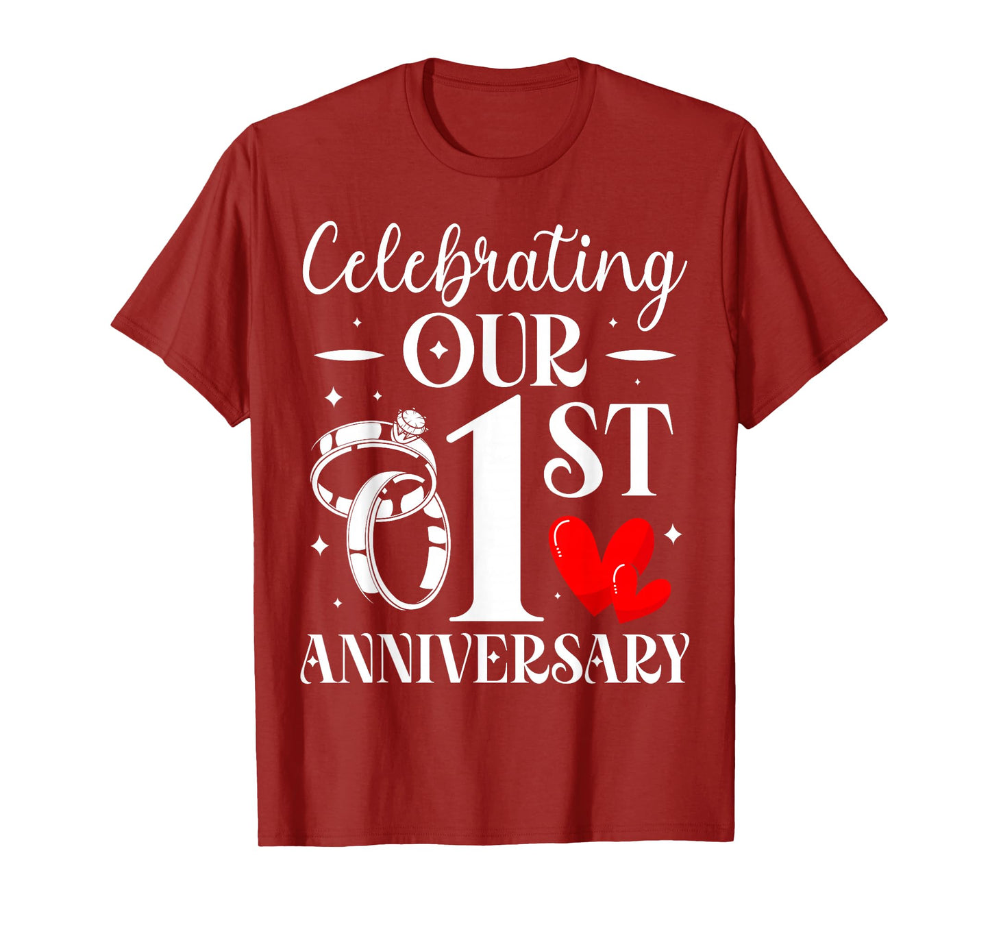 Celebrating Our 1st Wedding Anniversary 1 Year of Marriage T-Shirt