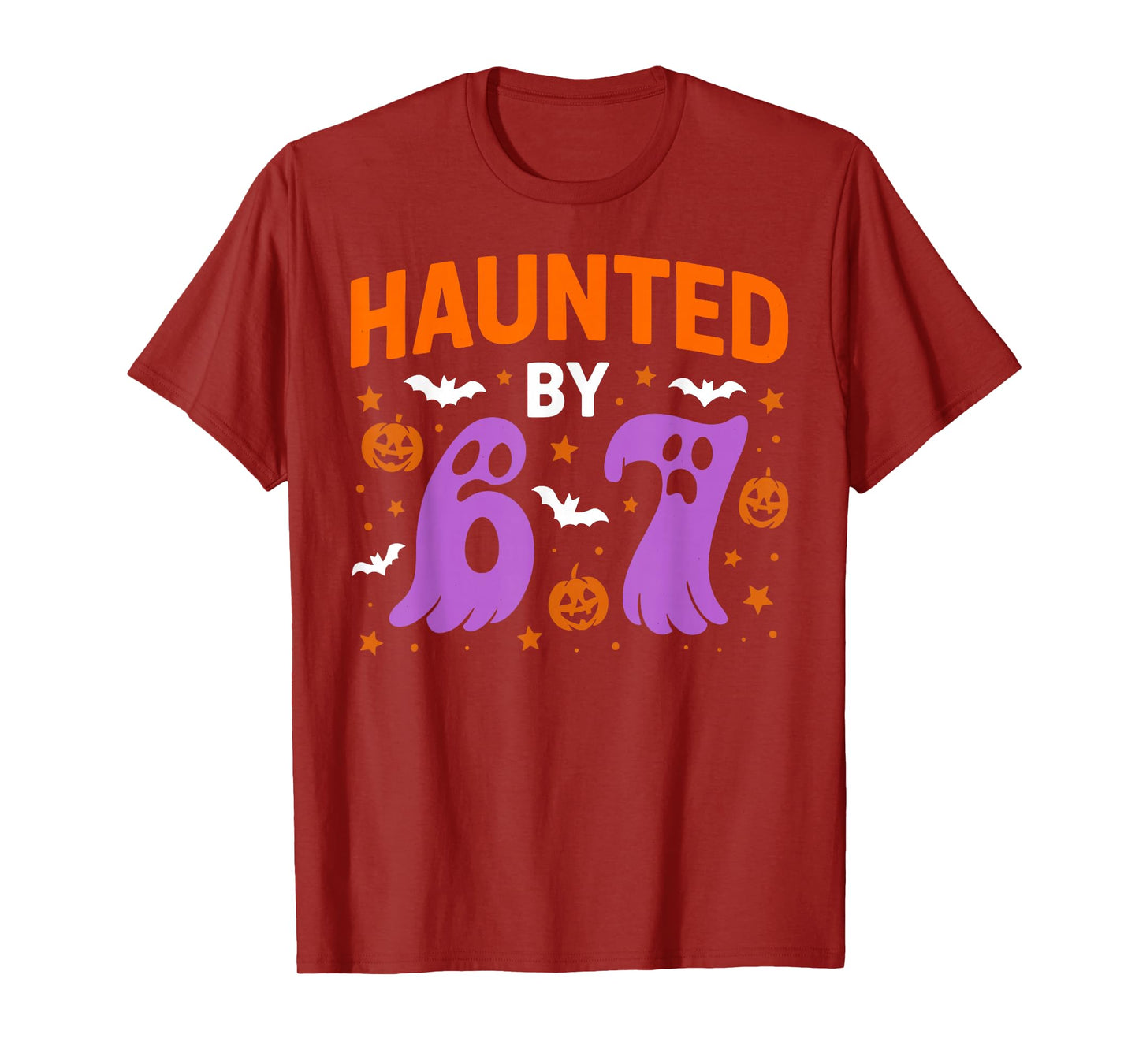 Halloween Haunted by 67 Shirt Funny Haunted by 6-7 Funny 6 7 T-Shirt