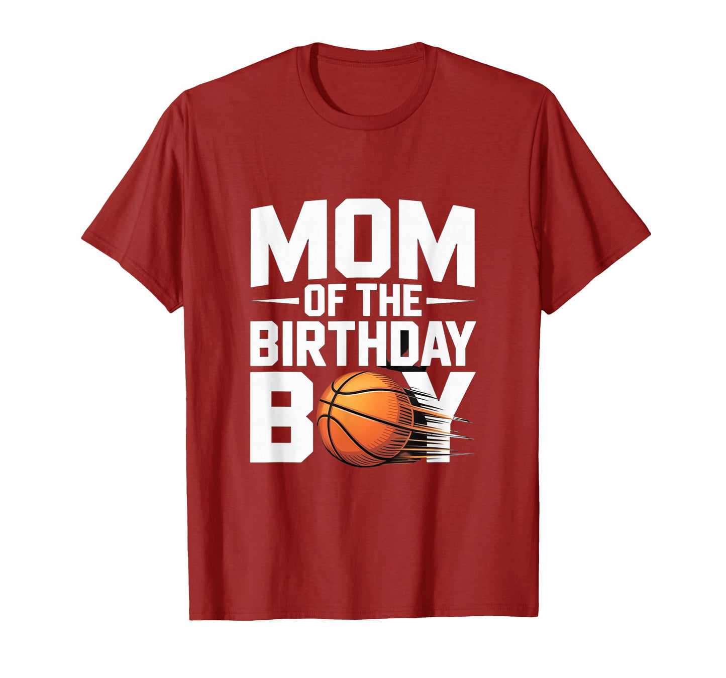 Mom of The Birthday Boy Basketball Party Sports T-Shirt