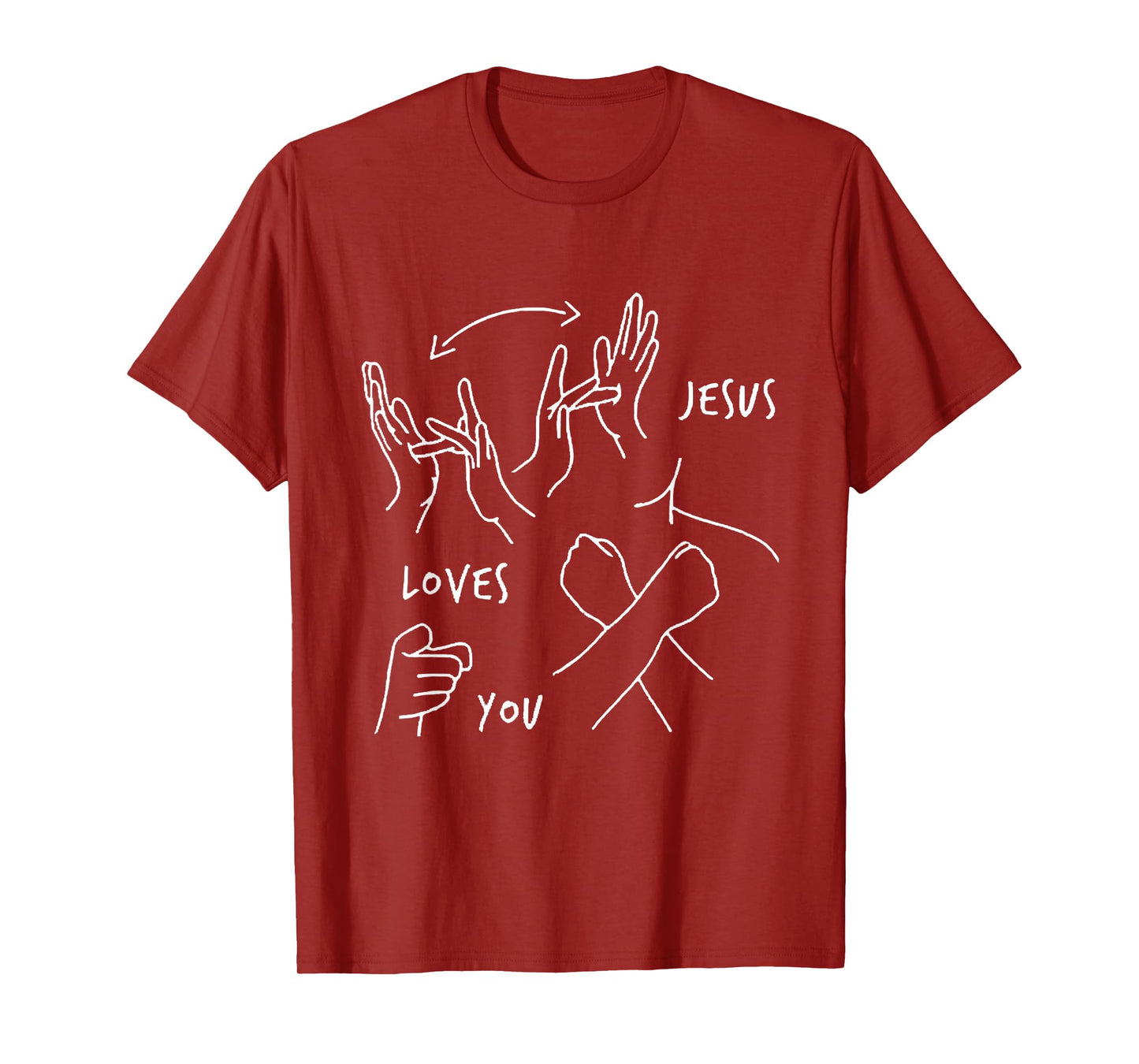 Jesus Loves You ASL Sign Language Christian T-Shirt