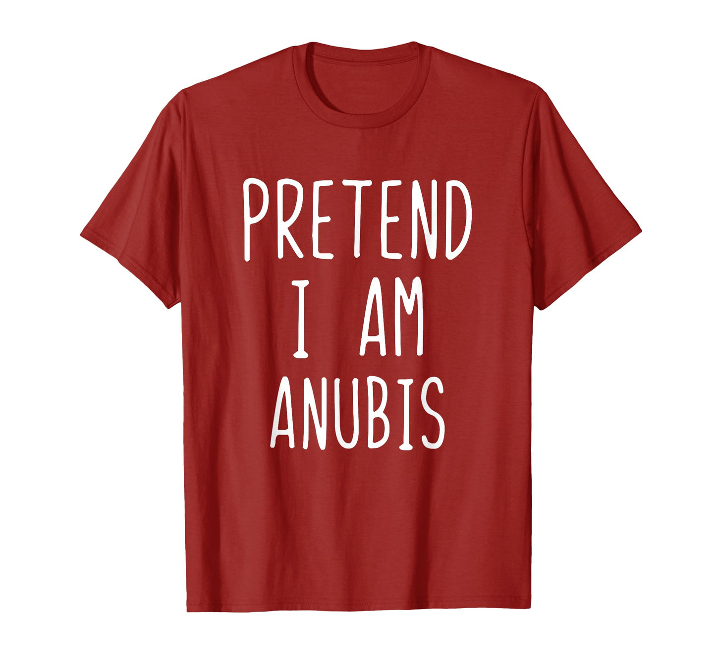 Pretend I'm Anubis Costume Halloween Funny Lazy Adult Kids T-Shirt