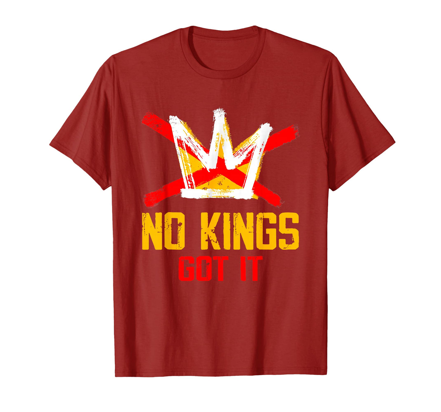 No Kings Got It Shirt No Kings Day T-Shirt