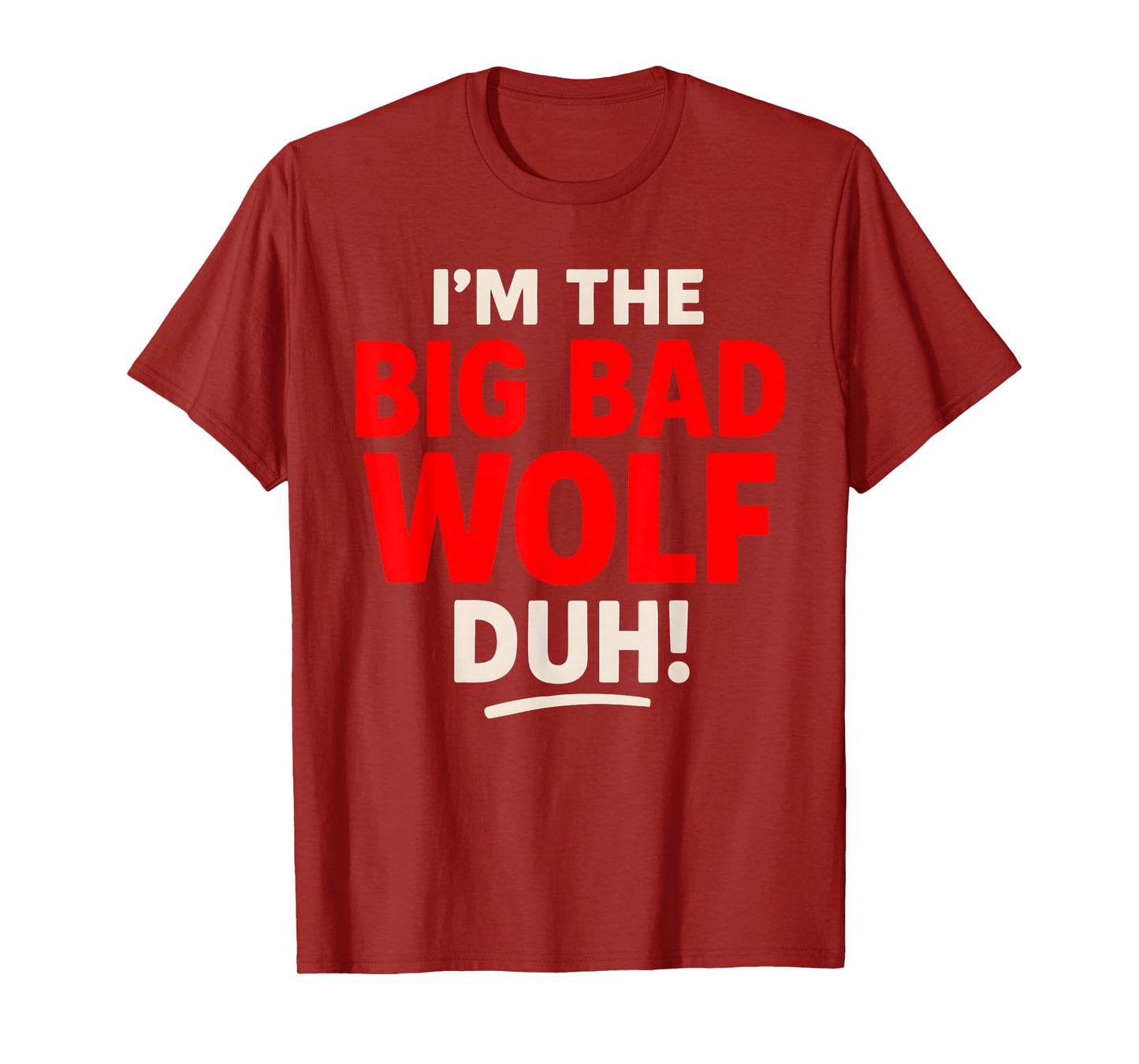 I'm The Bad Wolf duh Costume for DIY Halloween Party Wolf T-Shirt