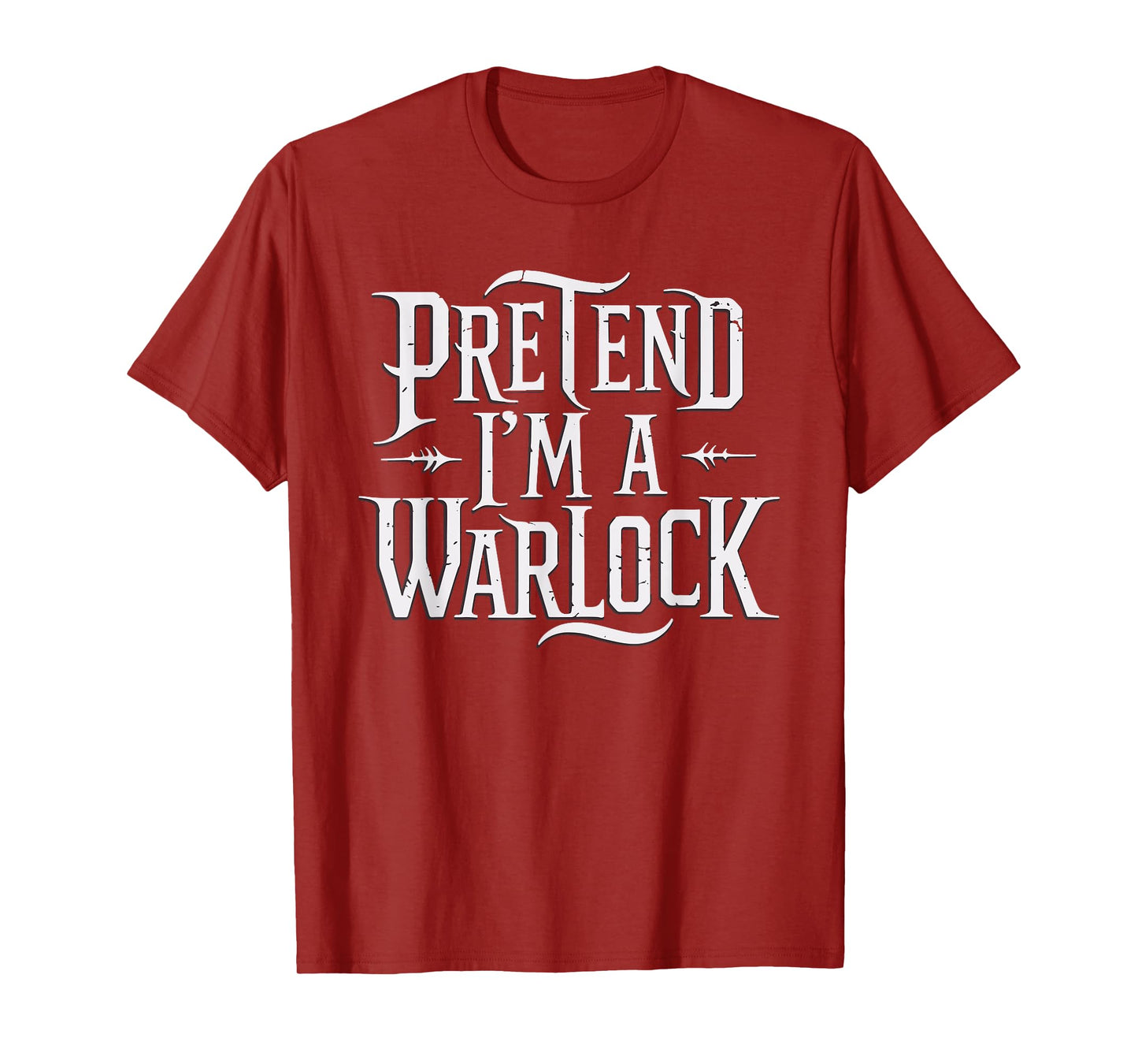 Pretend I'm A Warlock T-Shirt