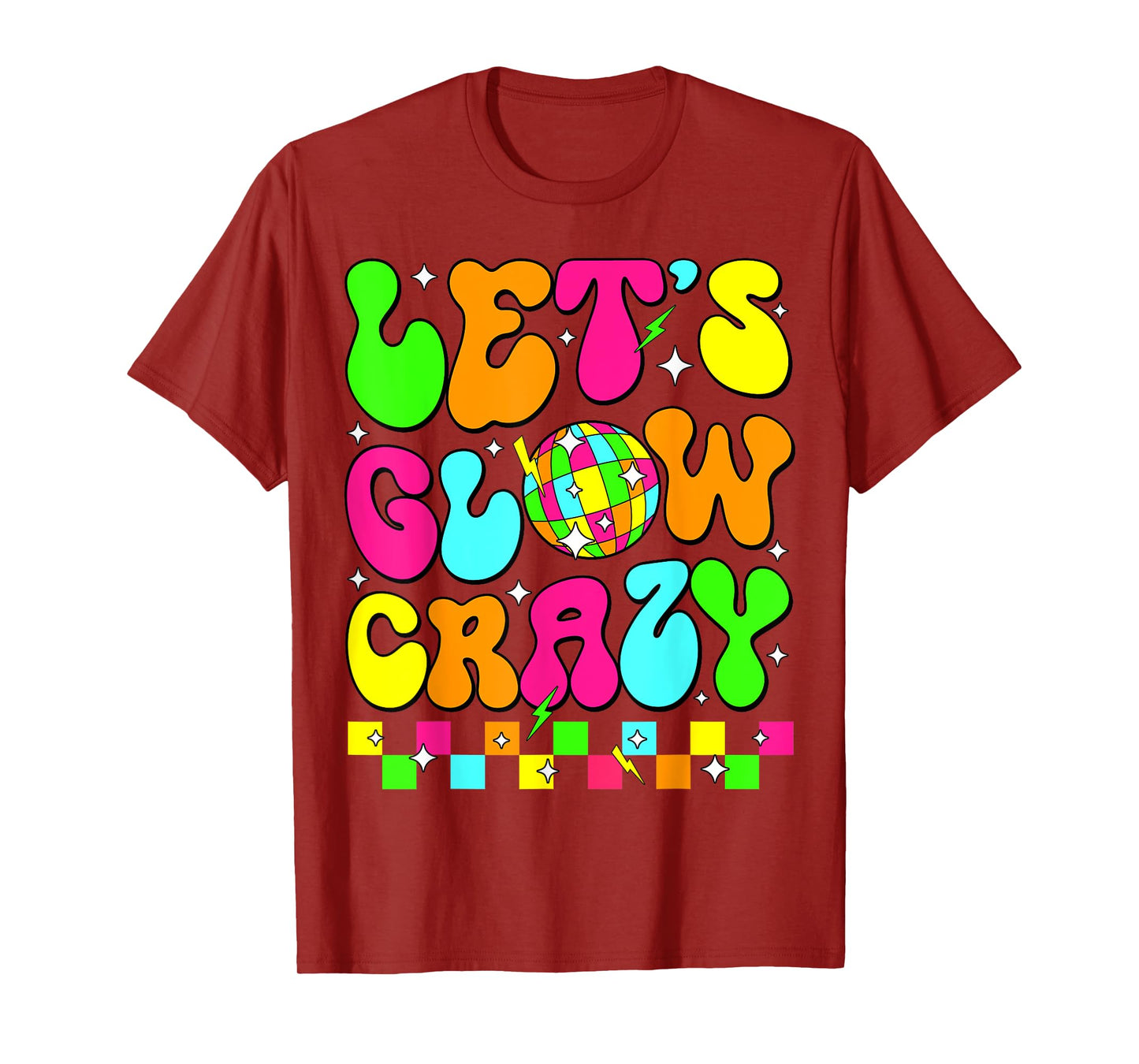 Let's Crazy Retro Birthday Party Glowing 80s 90s Group Team T-Shirt