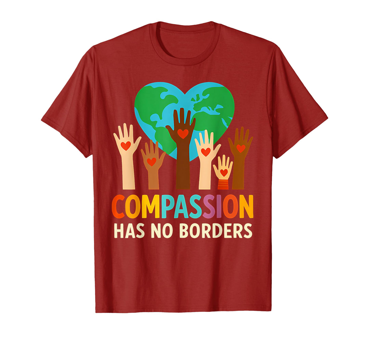Compassion Has No Borders Spread The Peace and Kindness T-Shirt