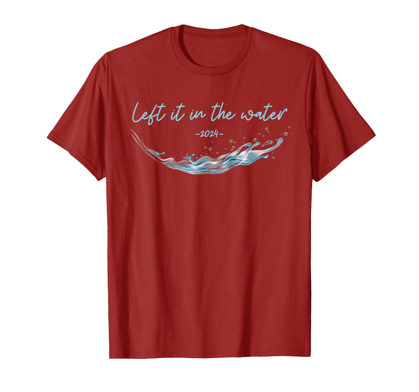 Left it in the Water, Christian Water Baptism-2024 T-Shirt