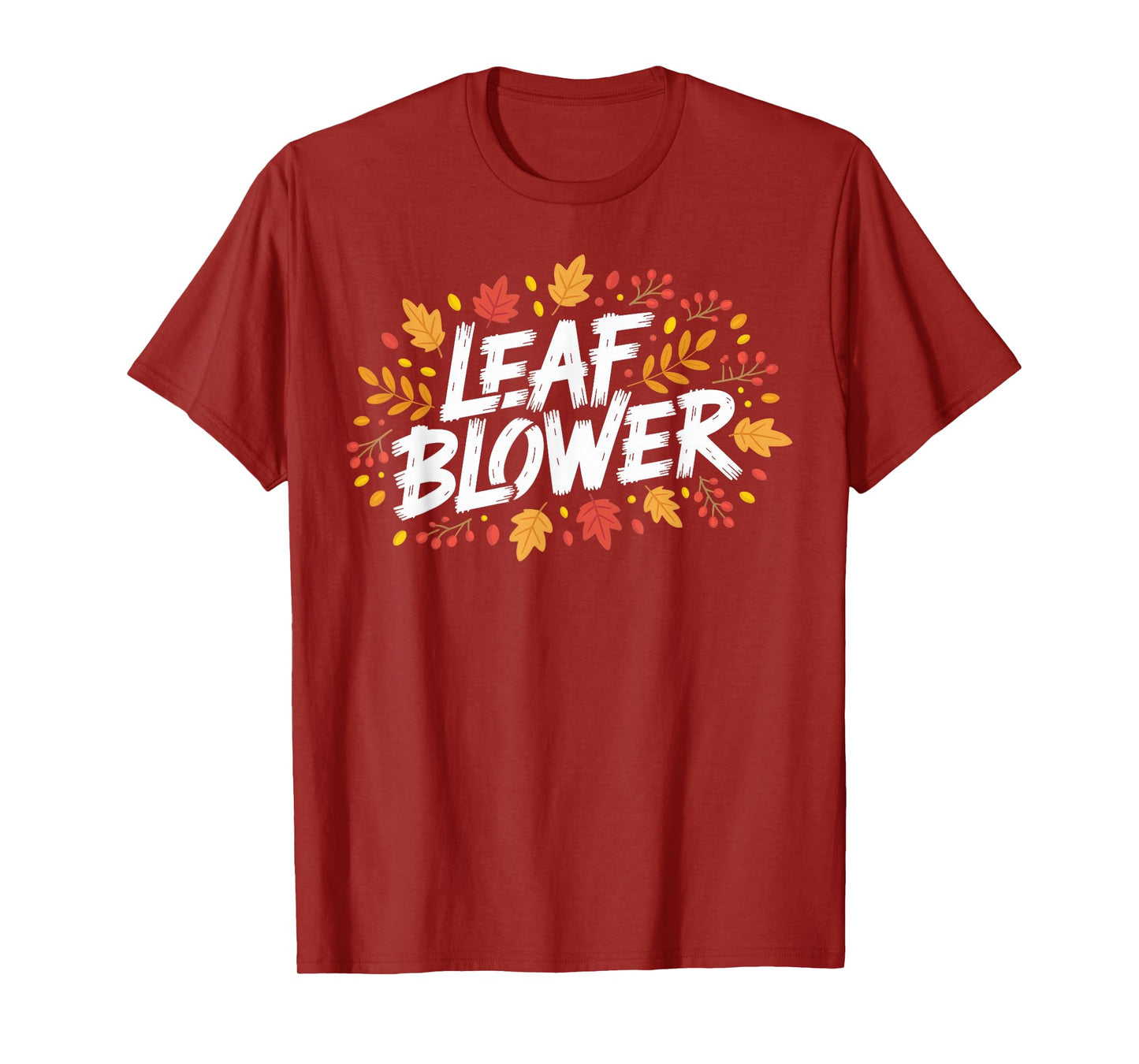 Leaf Blower Sucking Leaf Blowers T-Shirt