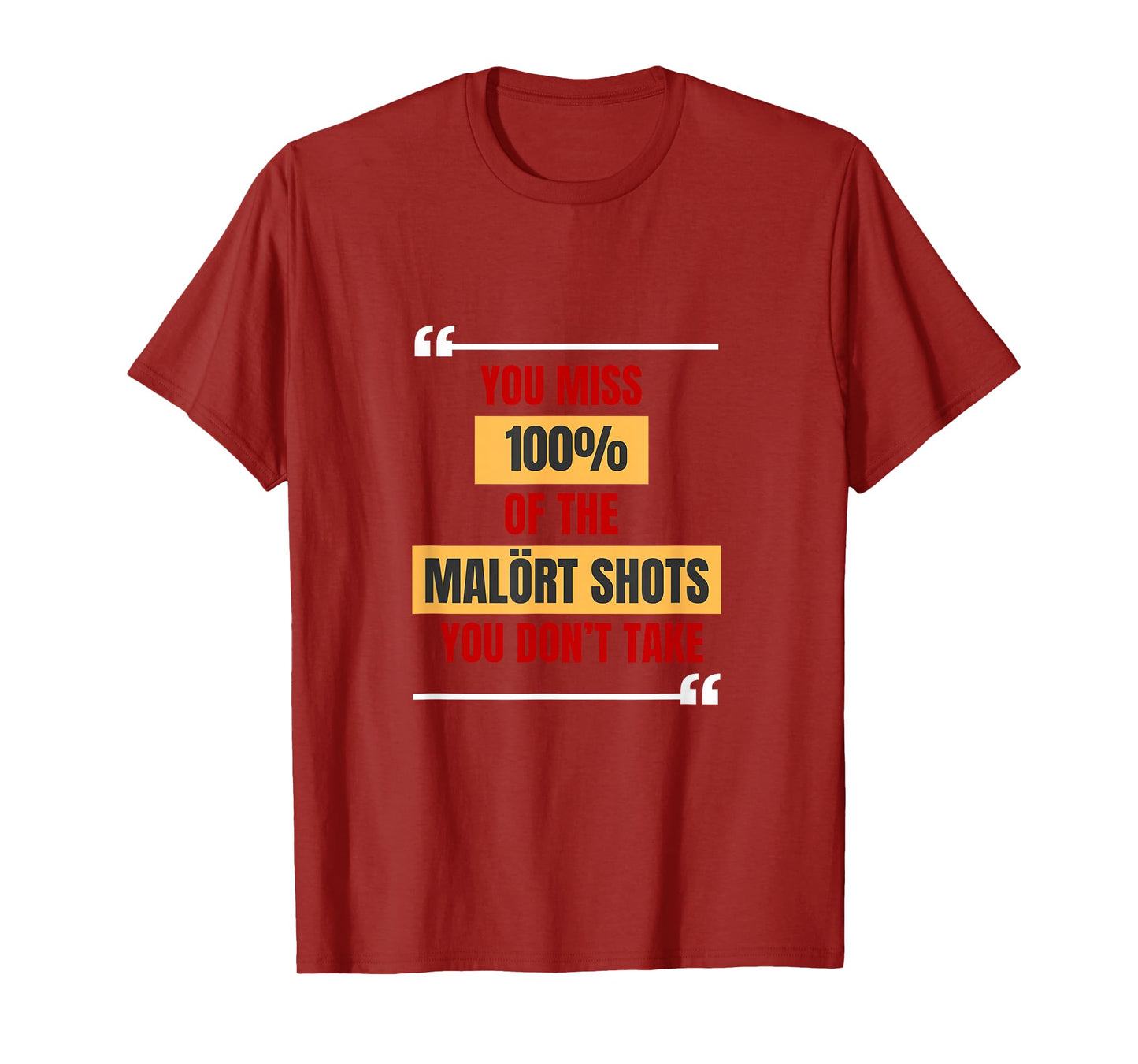 Malort Shot Quote T-Shirt