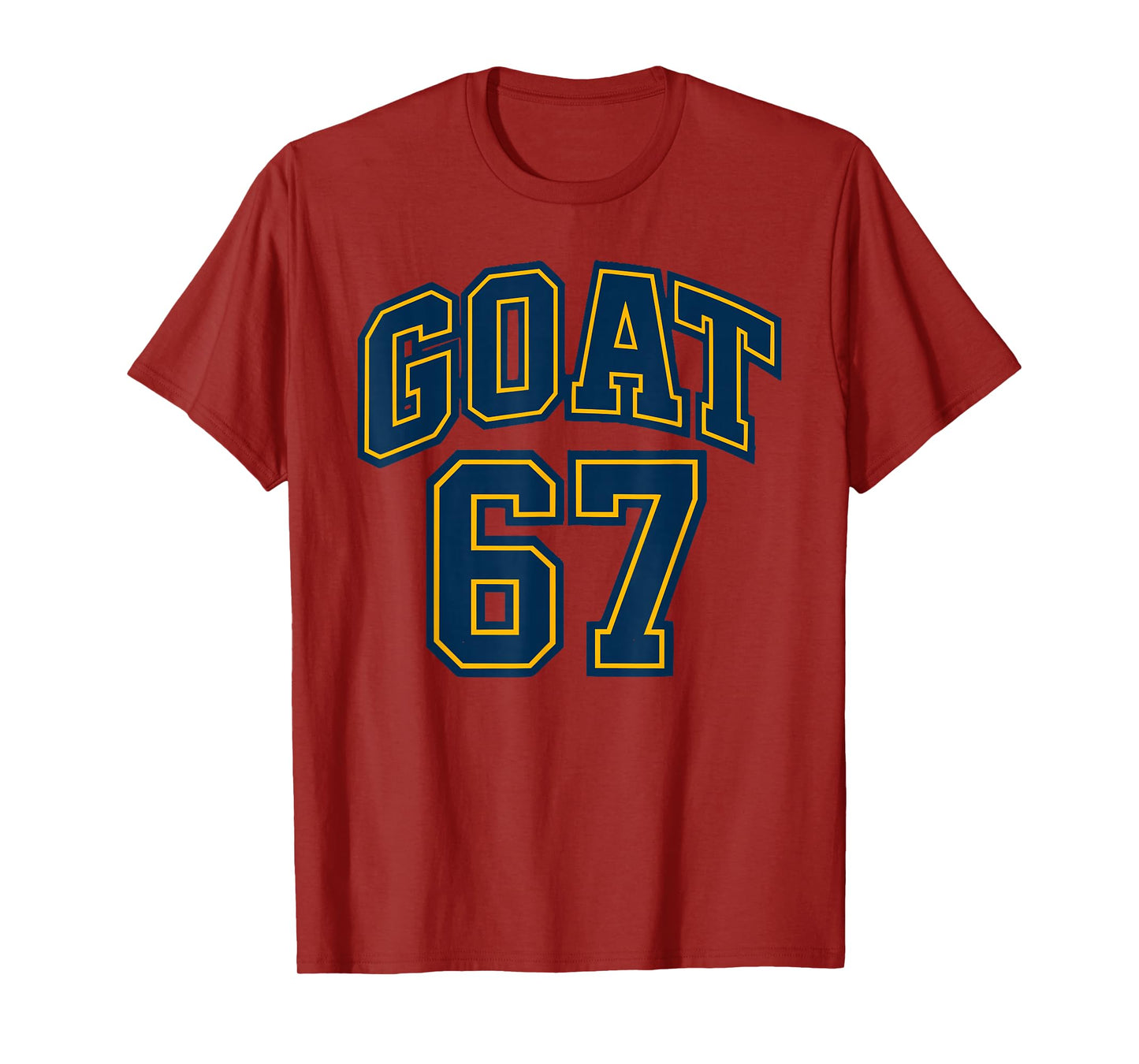 67 Funny Six Seven Gen Alpha Z Meme Rizz Funny Goat 67 T-Shirt