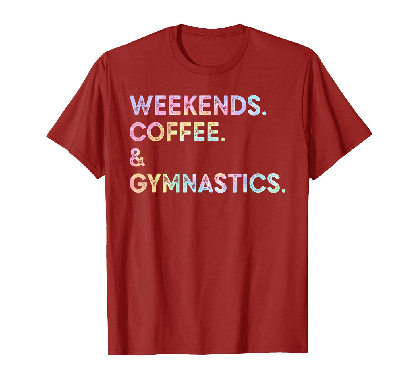 Weekend Coffee & Gymnastics Tie Dye Gymnast Mom Mother's Day T-Shirt