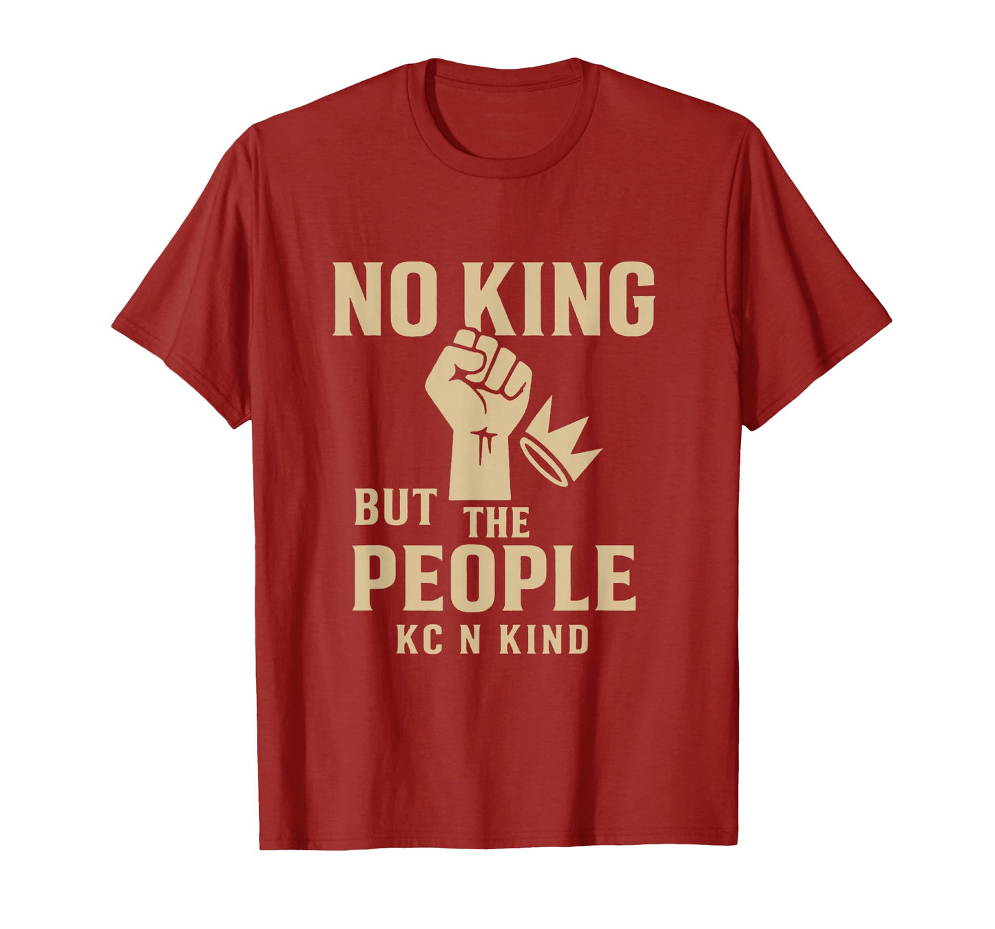 No King But The People Kc N Kind T-Shirt