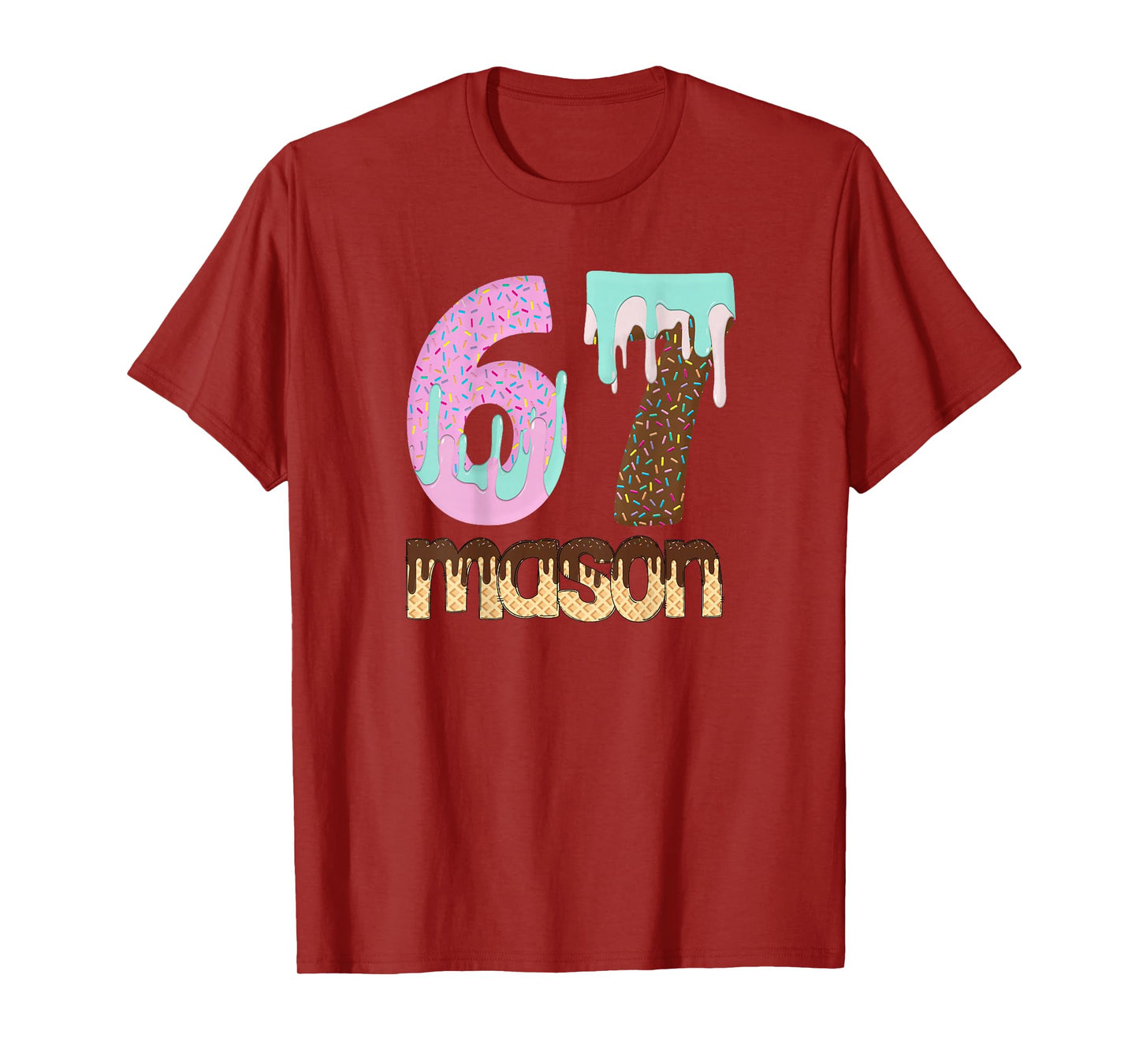 67 Ice Cream Drip Meme Six Seven Gen Alpha Slang Tees T-Shirt