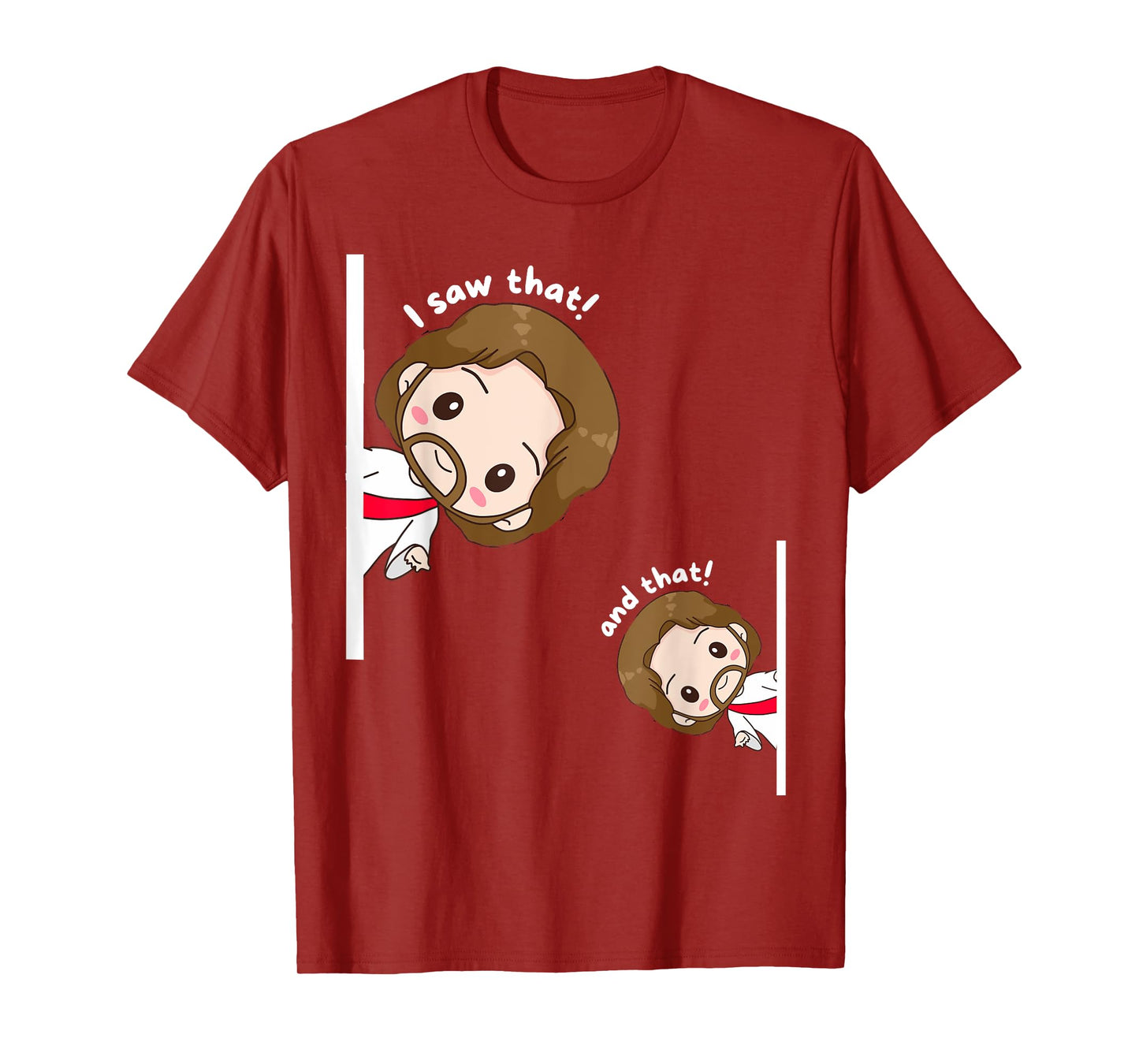 I Saw That Karma Jesus Funny Saying Quote Meme Bible Best T-Shirt