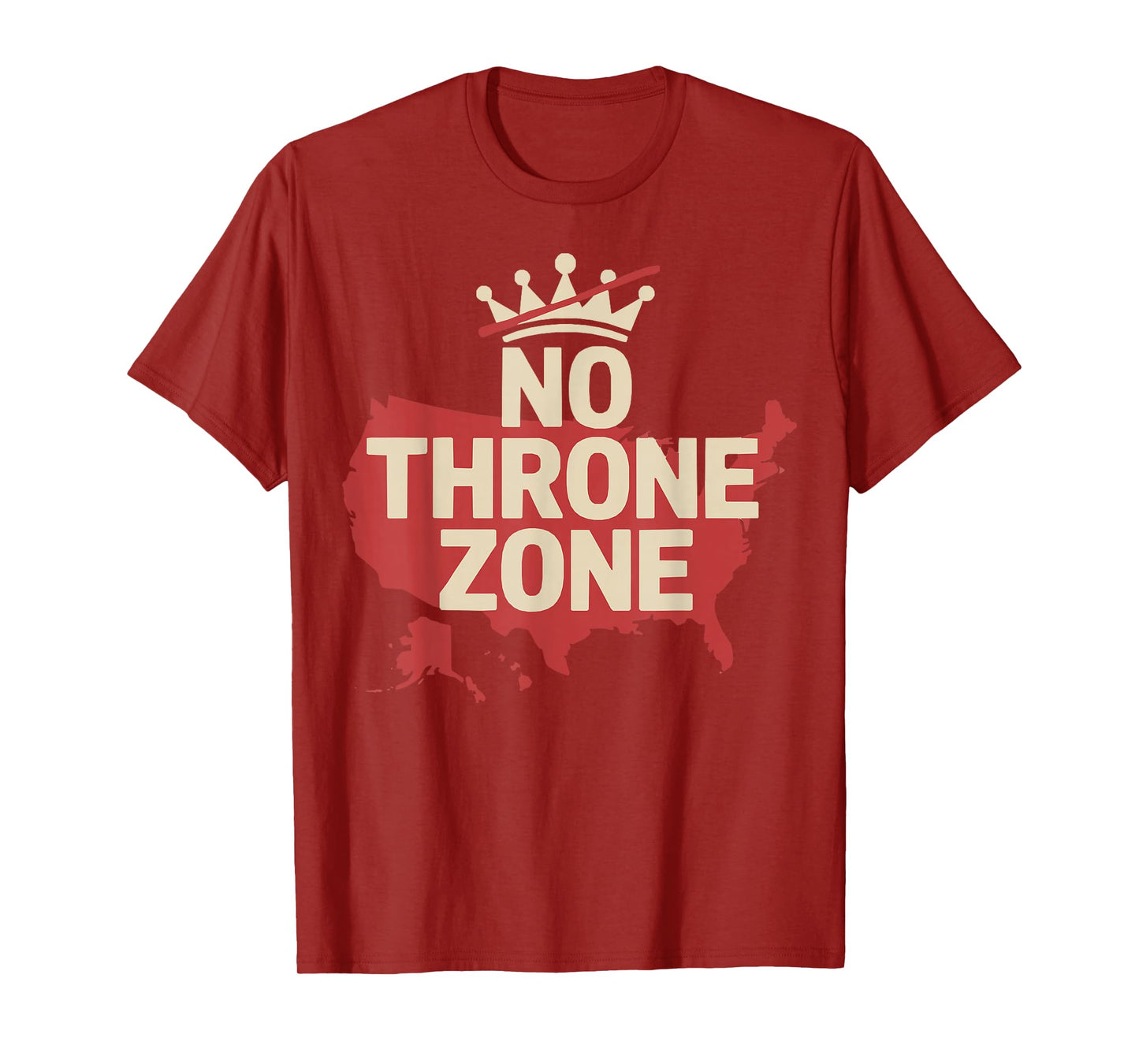 US Map Patriotic American No Kings Day No Throne Zone T-Shirt