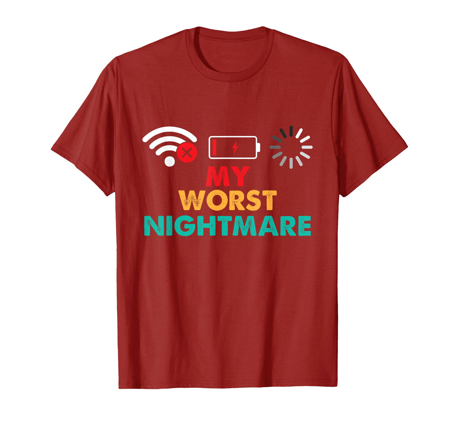 My Worst Nightmare - Gaming Lover Gamer Video Games T-Shirt