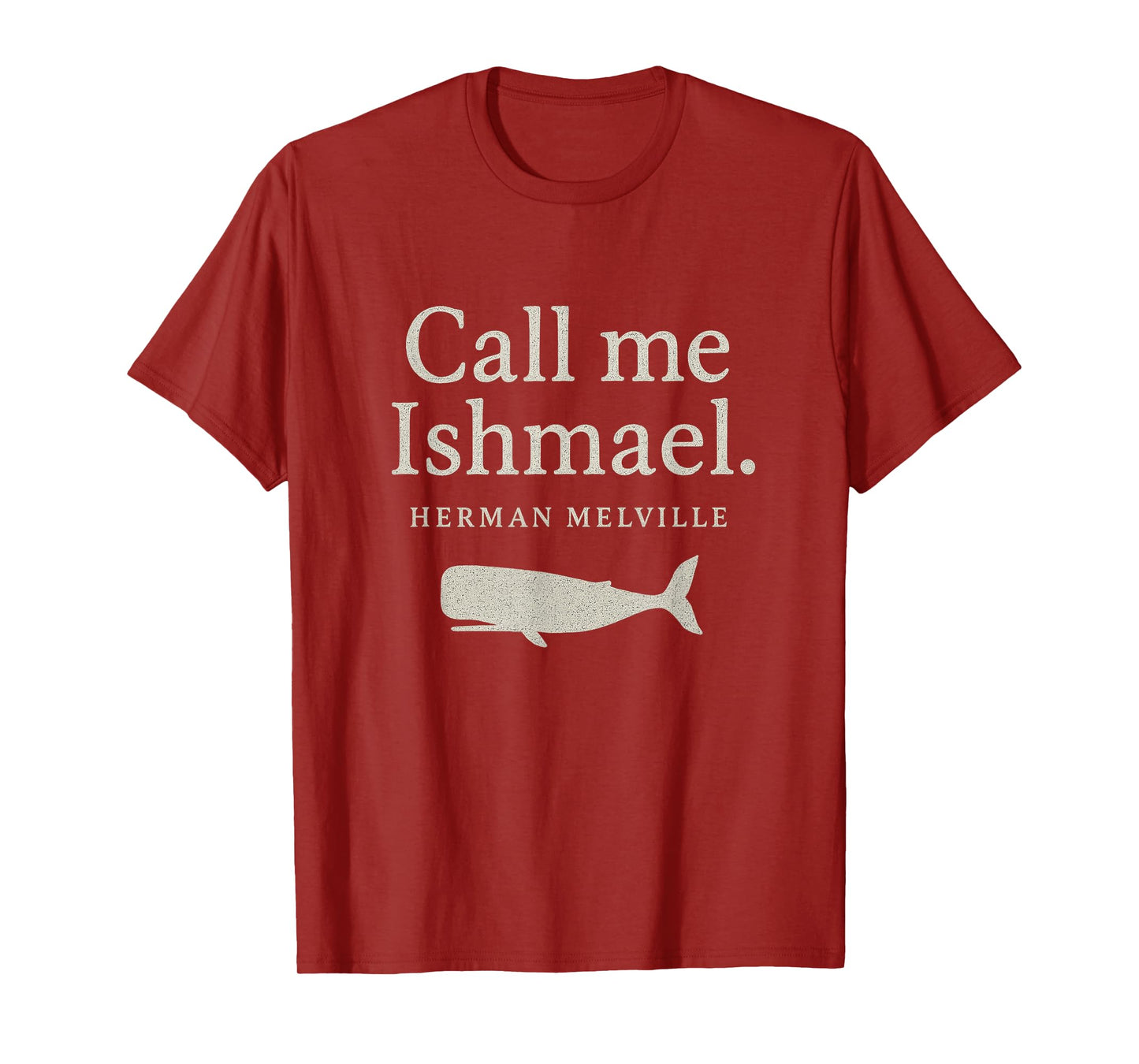 Call Me Ishmael Moby Dick Quote Shirt for Book Lovers T-Shirt