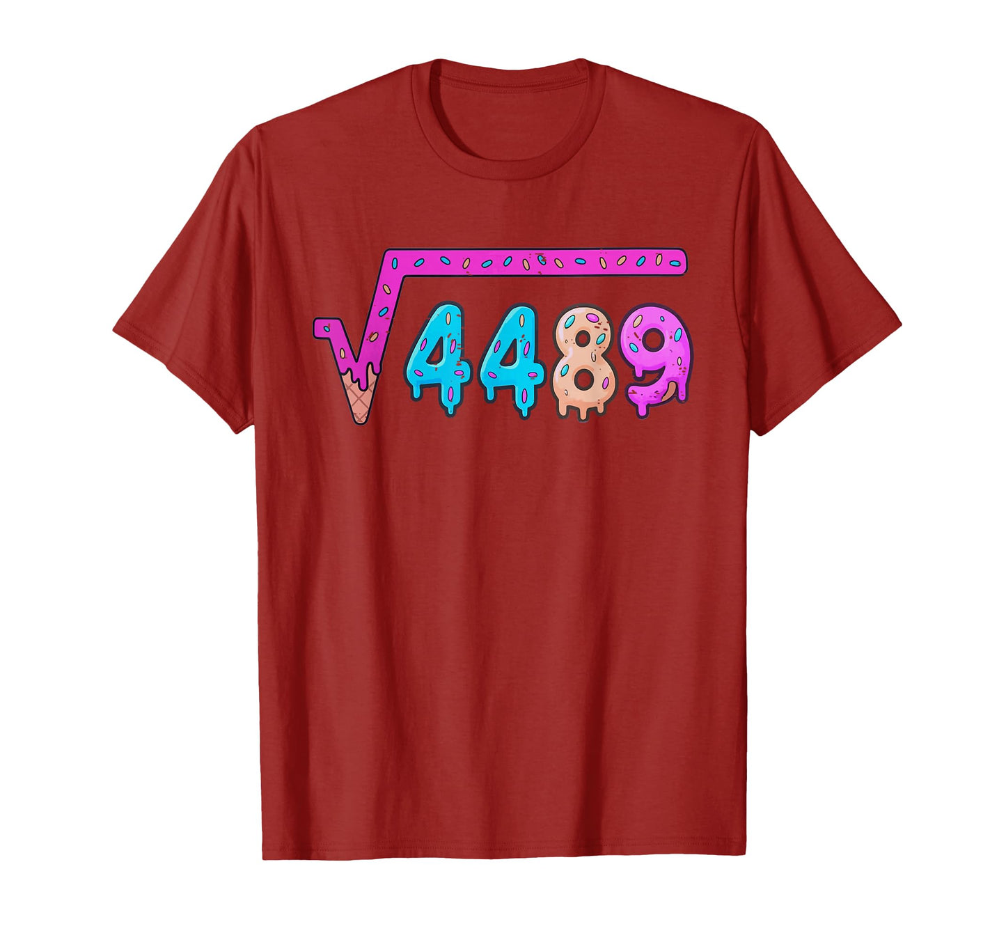 67 Ice Cream Drip Meme Square Root 4489 Six Seven 6 7 Math T-Shirt