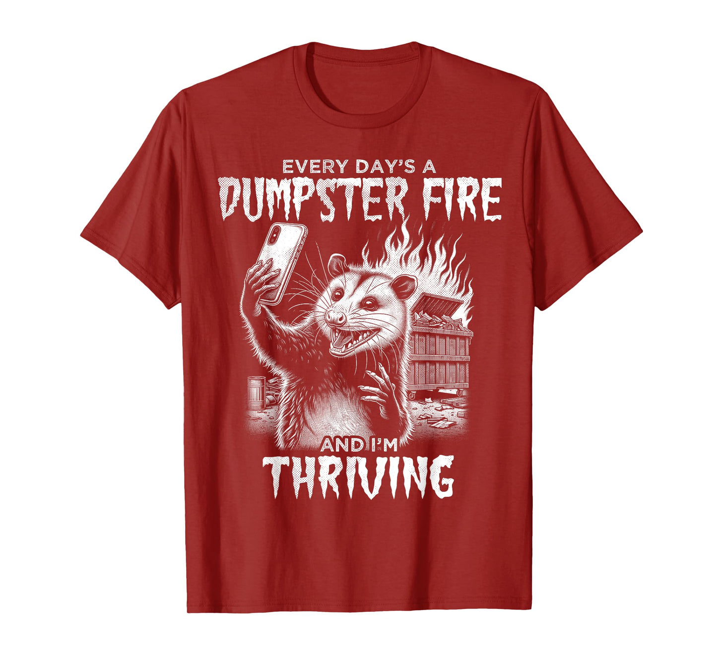 Opossum Funny Every Day's Dumpster Fire Meme Possum Graphic T-Shirt