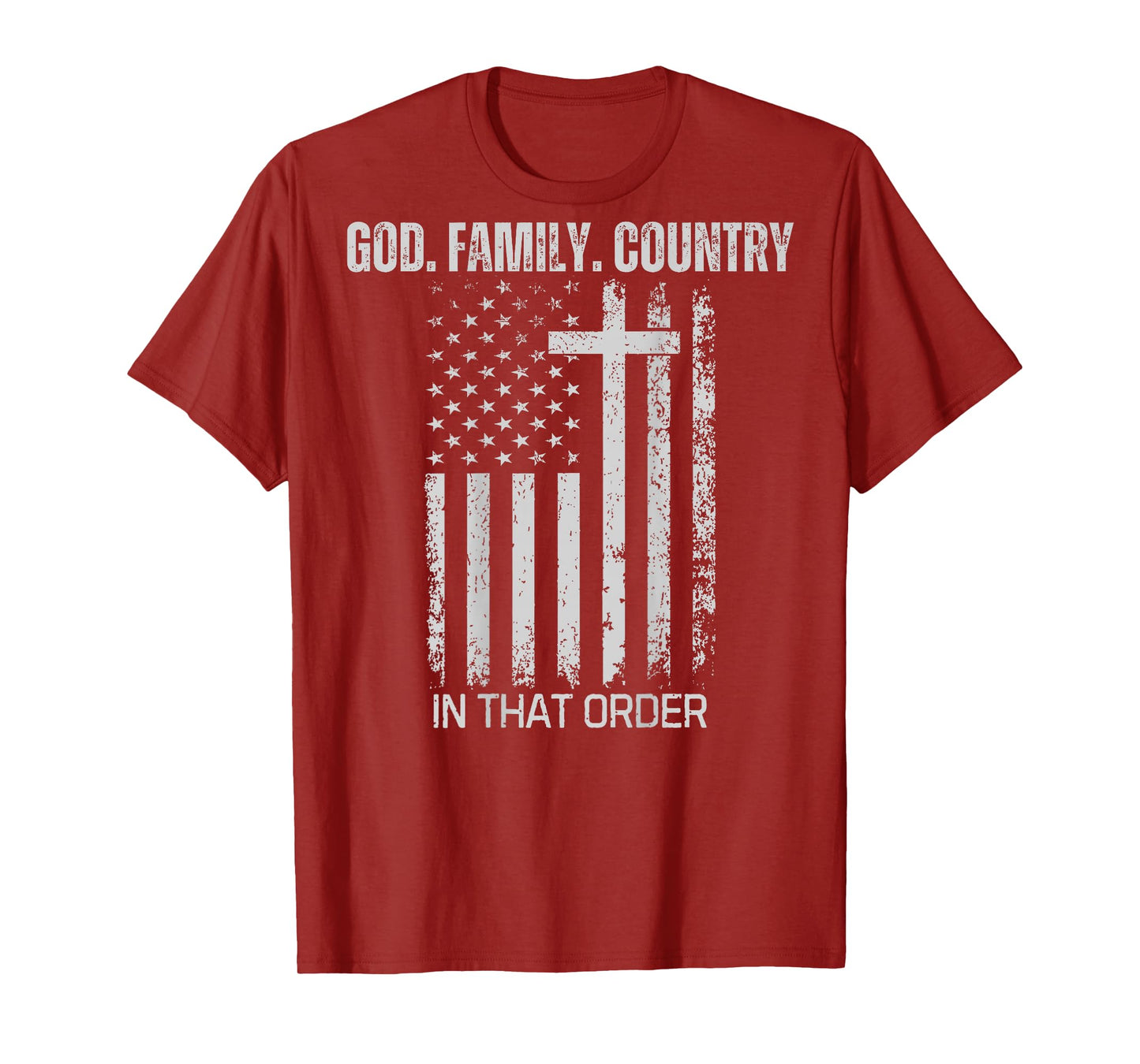God Family Country in That Order (on Back) T-Shirt