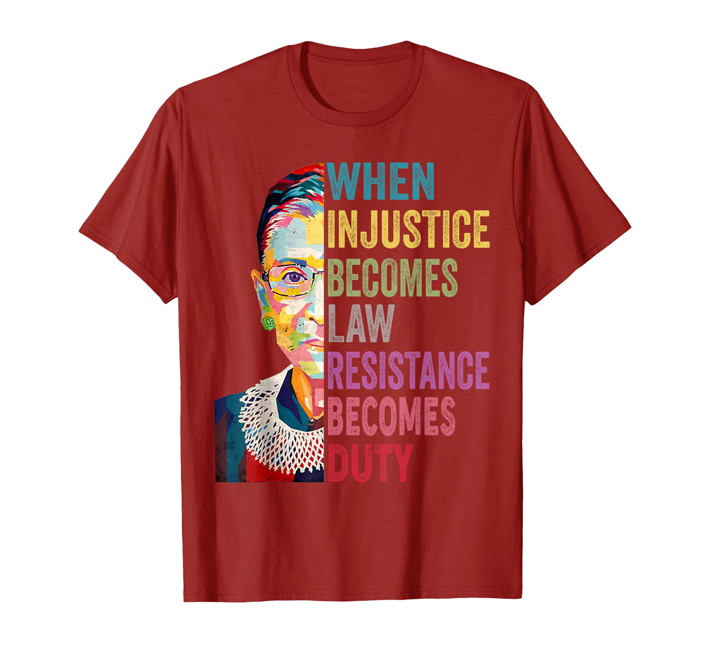When Injustice Becomes Law Resistance Becomes Duty Women T-Shirt