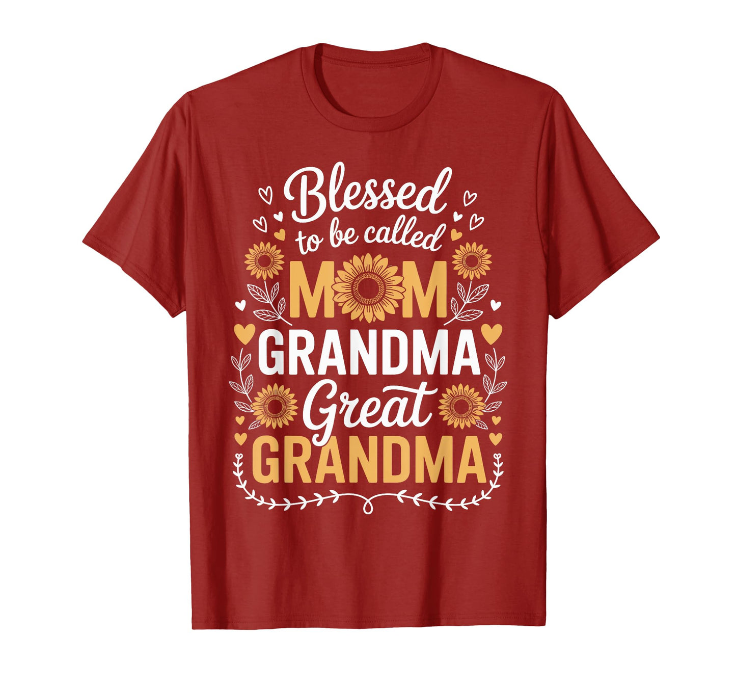 Blessed To Be Called Mom Grandma And Great Grandma T-Shirt