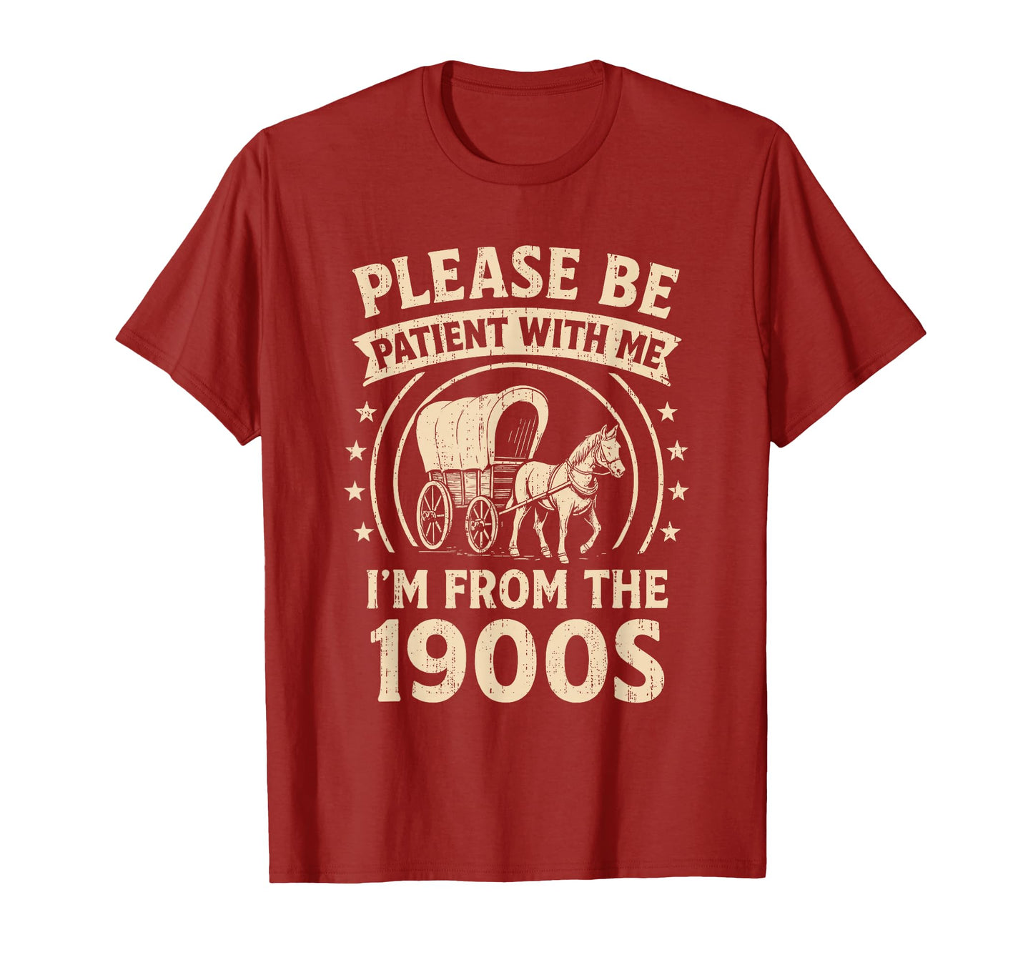 Funny Saying Please Be Patient With Me I'm From The 1900s T-Shirt