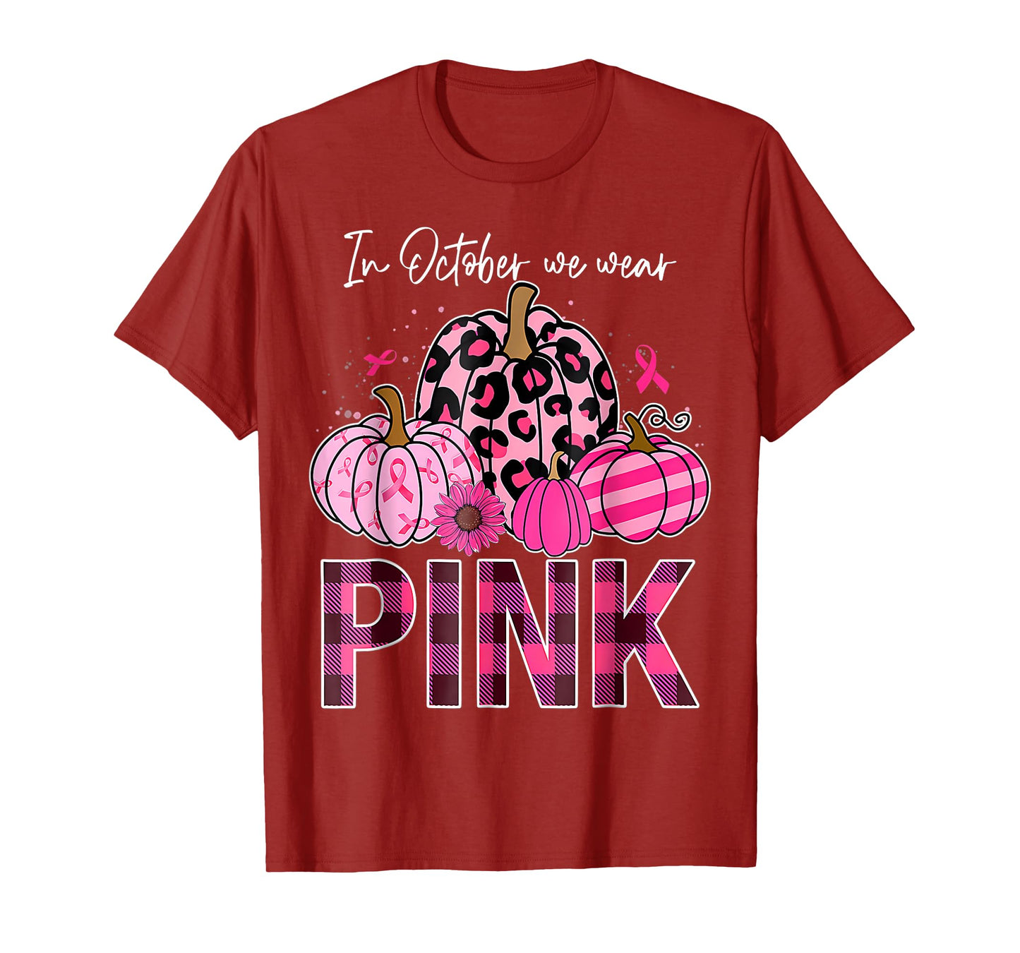 In October We Wear Pink Pumpkin Breast Cancer Awareness T-Shirt