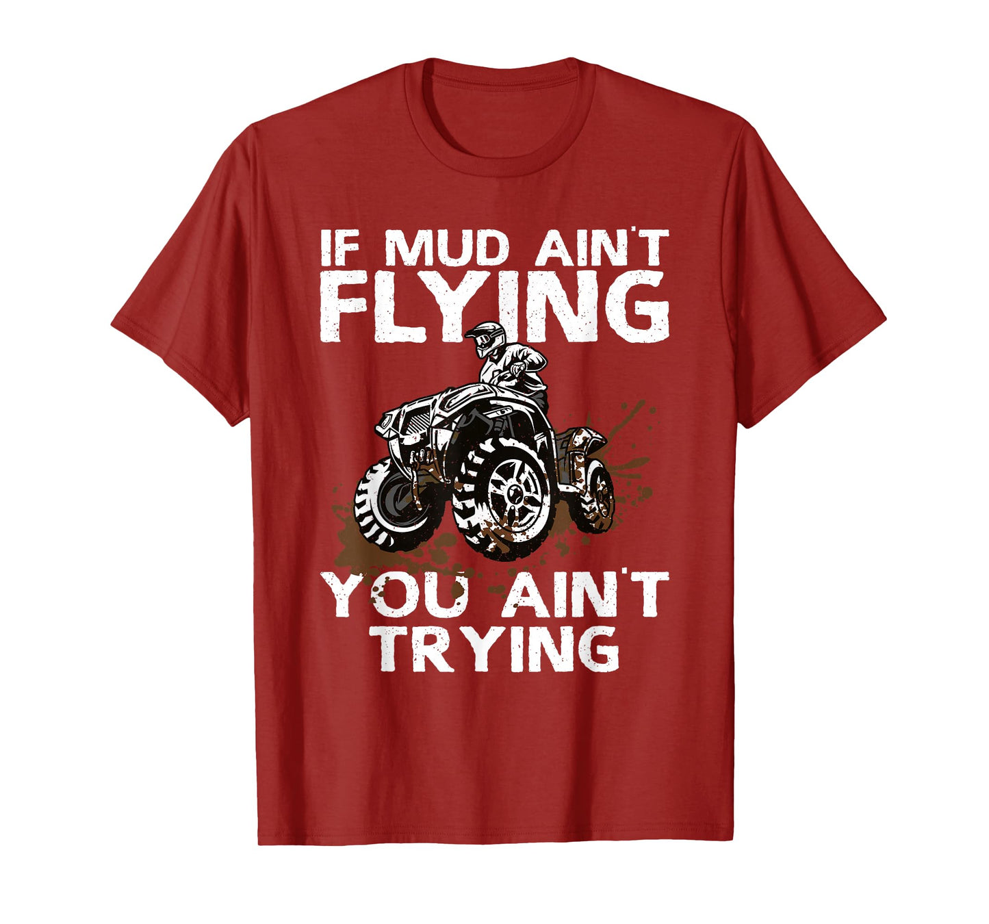 Funny ATV Art For Men Women Off Road Mud Riding Quad Racing T-Shirt