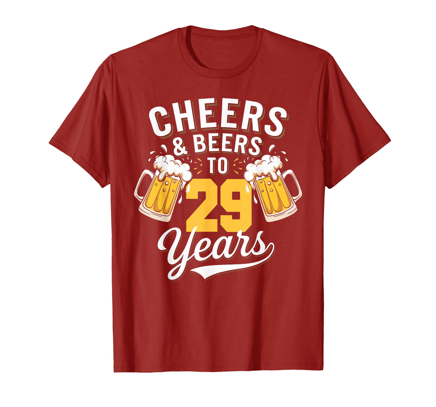 Cheer & Beer to 29 Years 29th Birthday Beer Drinking Party T-Shirt