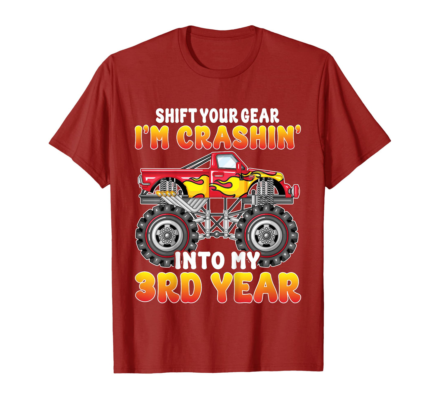 Shift Your Gear Kids 3 Years Old Monster Truck 3rd Birthday T-Shirt