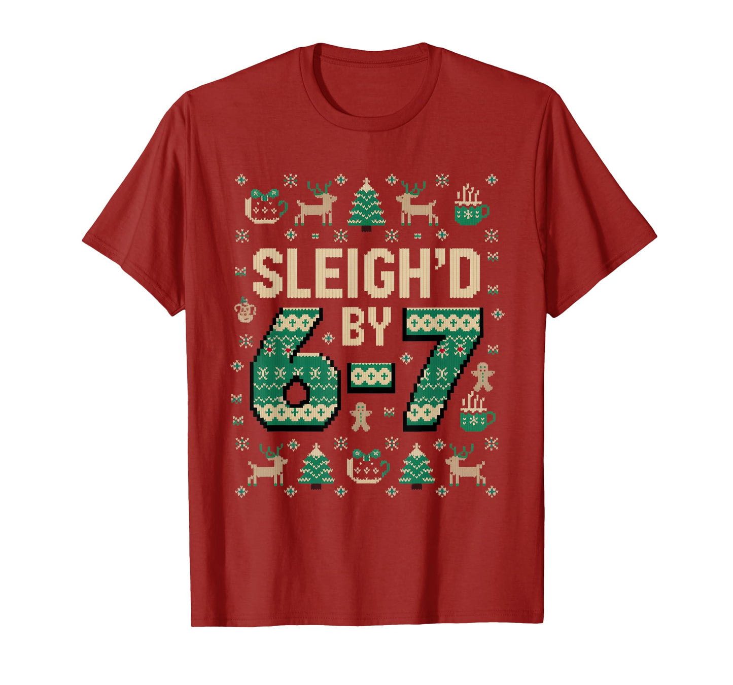 6-7 Christmas Ugly Sweater Six Seven Xmas 67 Meme Santa ElfS T-Shirt
