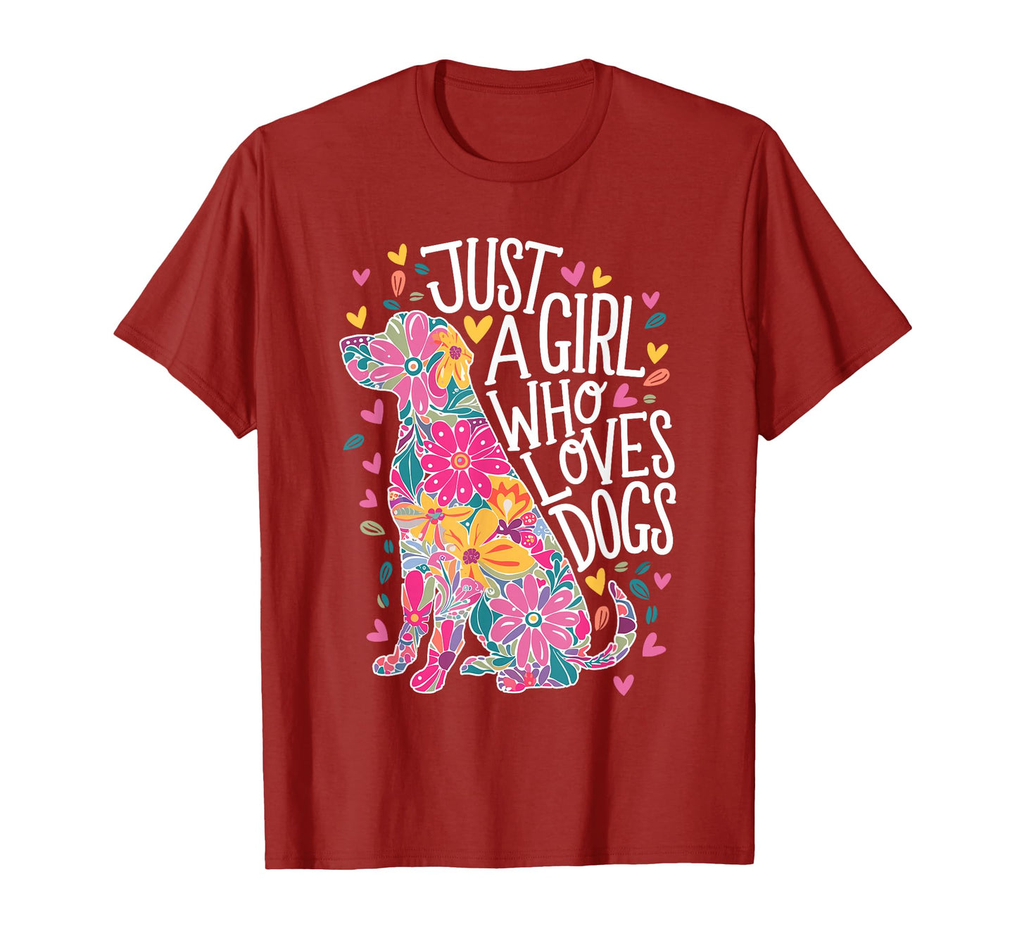 with dogs a girl and her girls just a girl who loves dogs T-Shirt