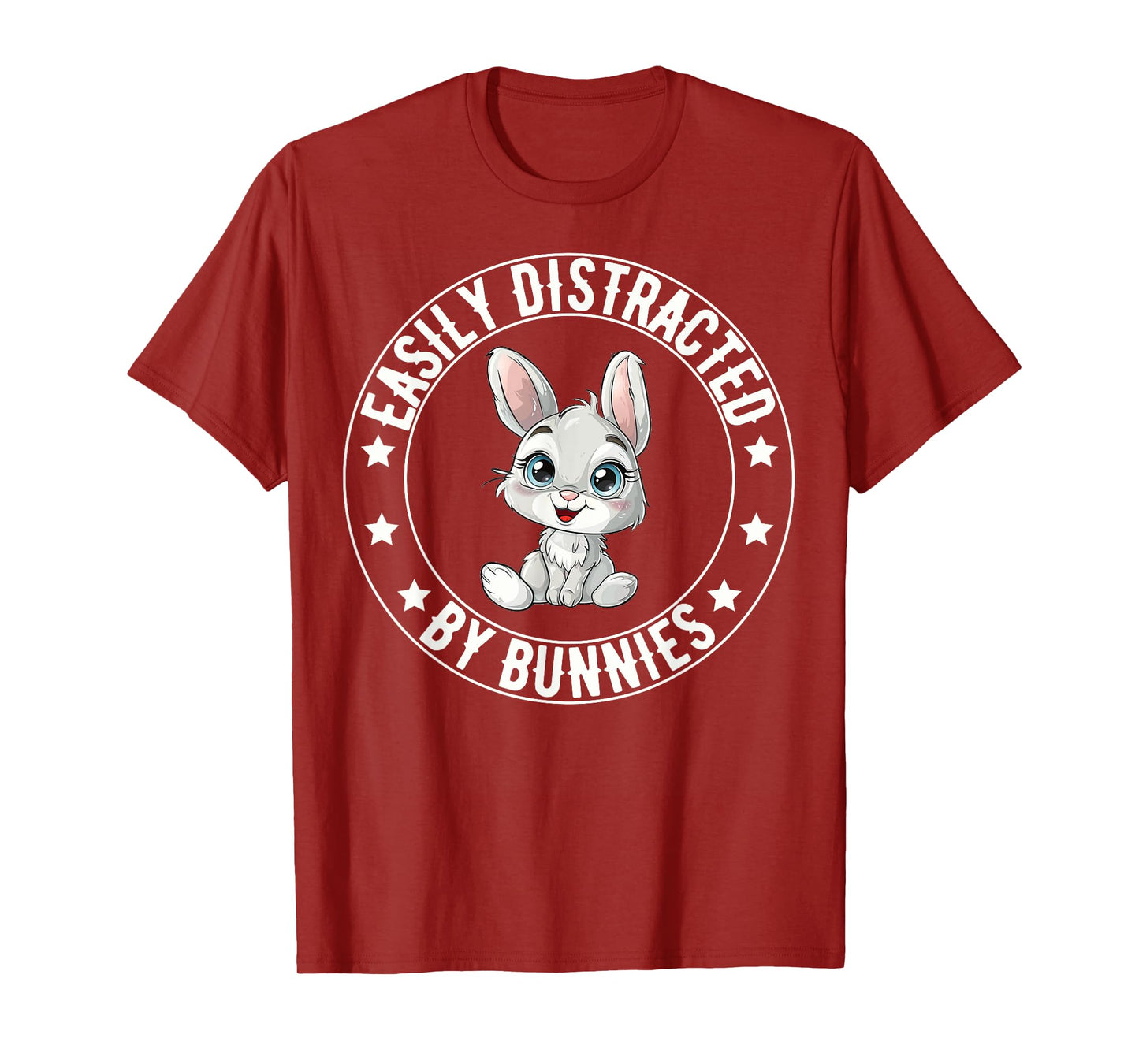 Easily Distracted By Bunnies Funny Bunny Lovers Rabbit T-Shirt