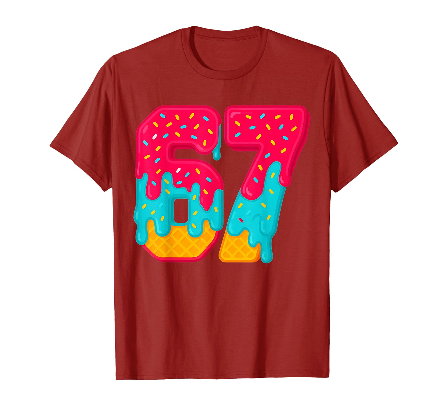 67 Ice Cream Drip Meme Funny Six Seven Gen Alpha Slang Gifts T-Shirt