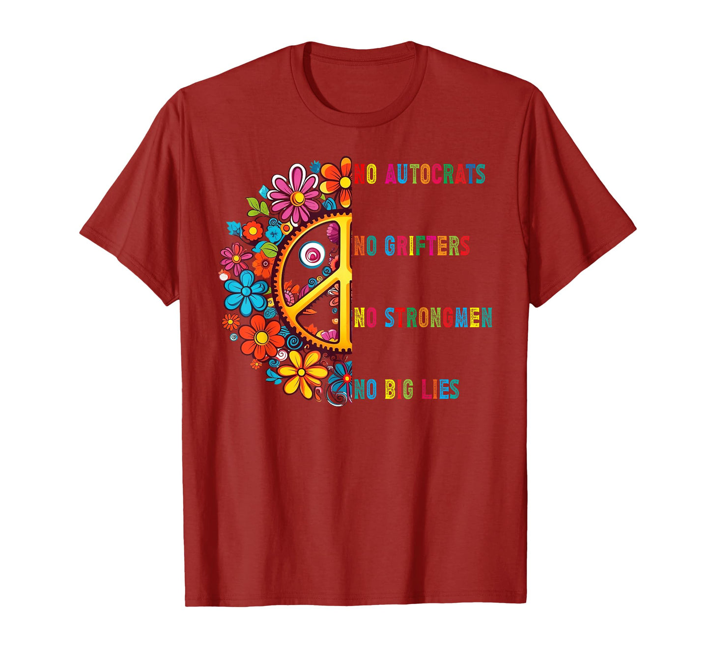 86 47 – Say No to Lies, Autocrats, Grifters, Strong Men T-Shirt