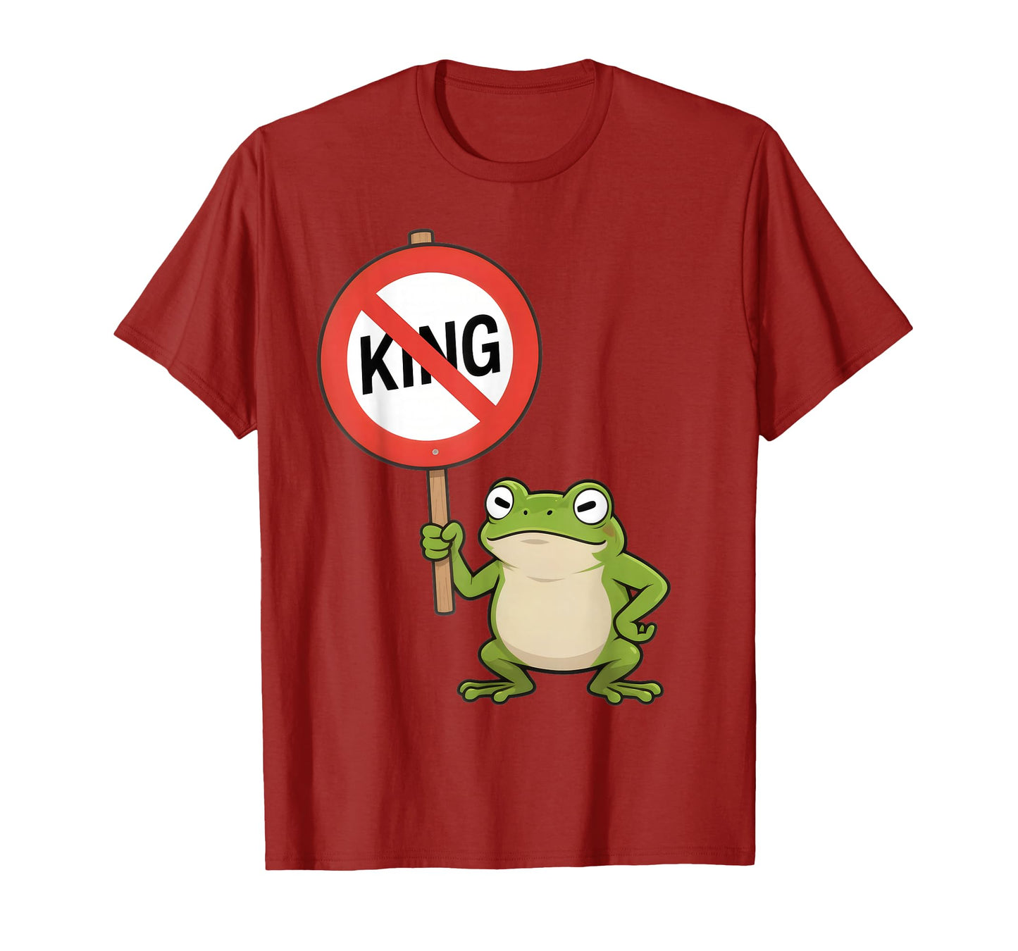 No King Frog Protest T-Shirt