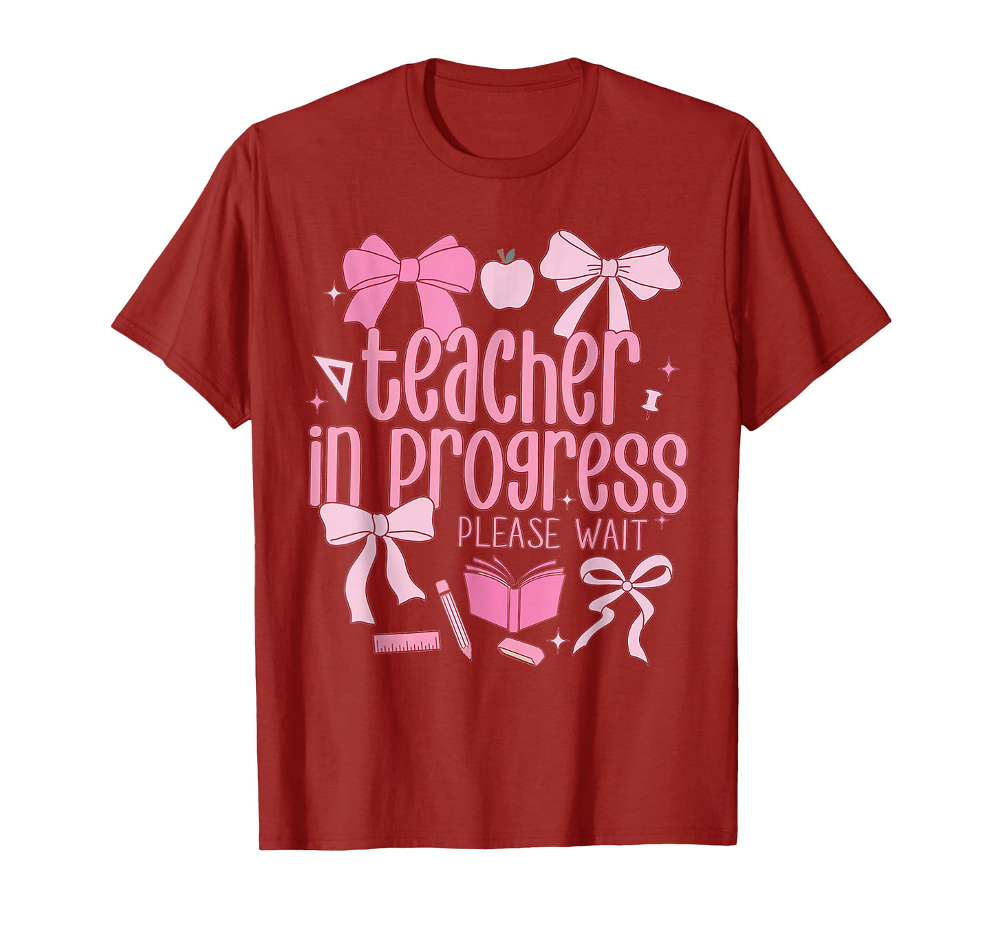 Women Teacher in Progress Coquette Pink Bow Future Teacher T-Shirt