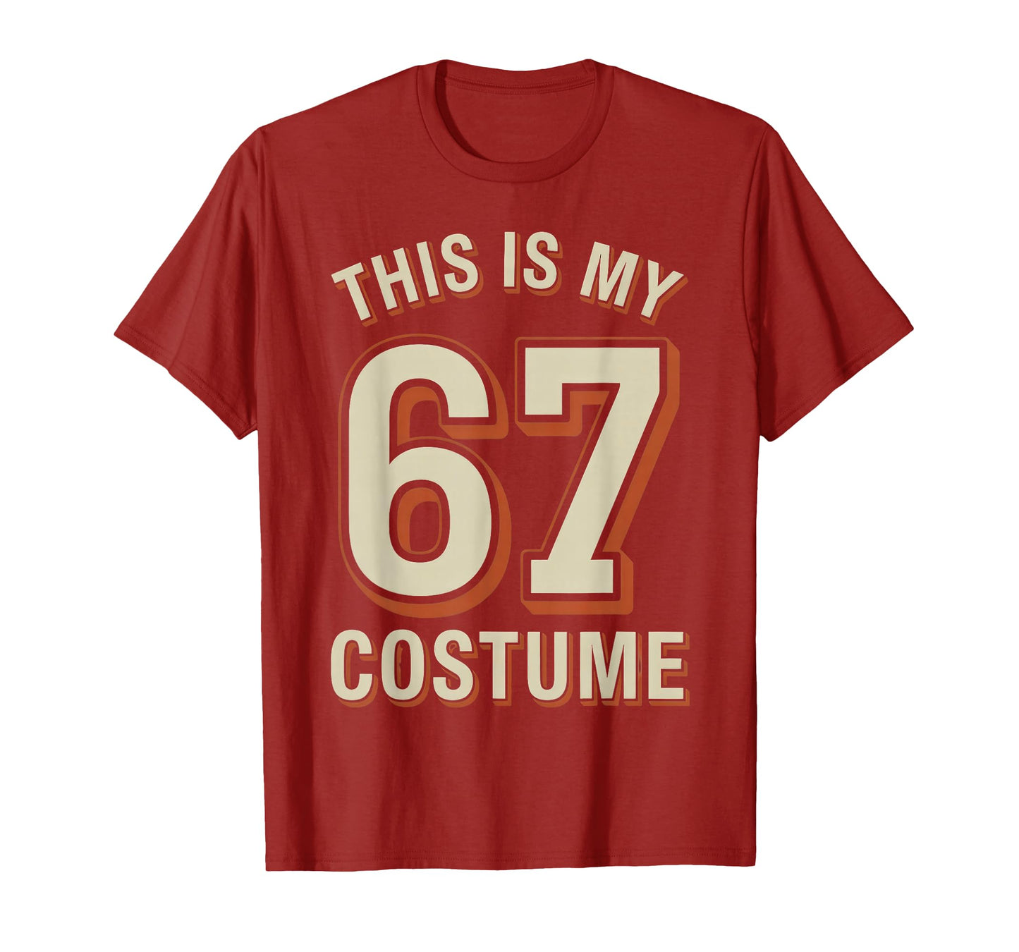 This is My Halloween 67 Costume T-Shirt