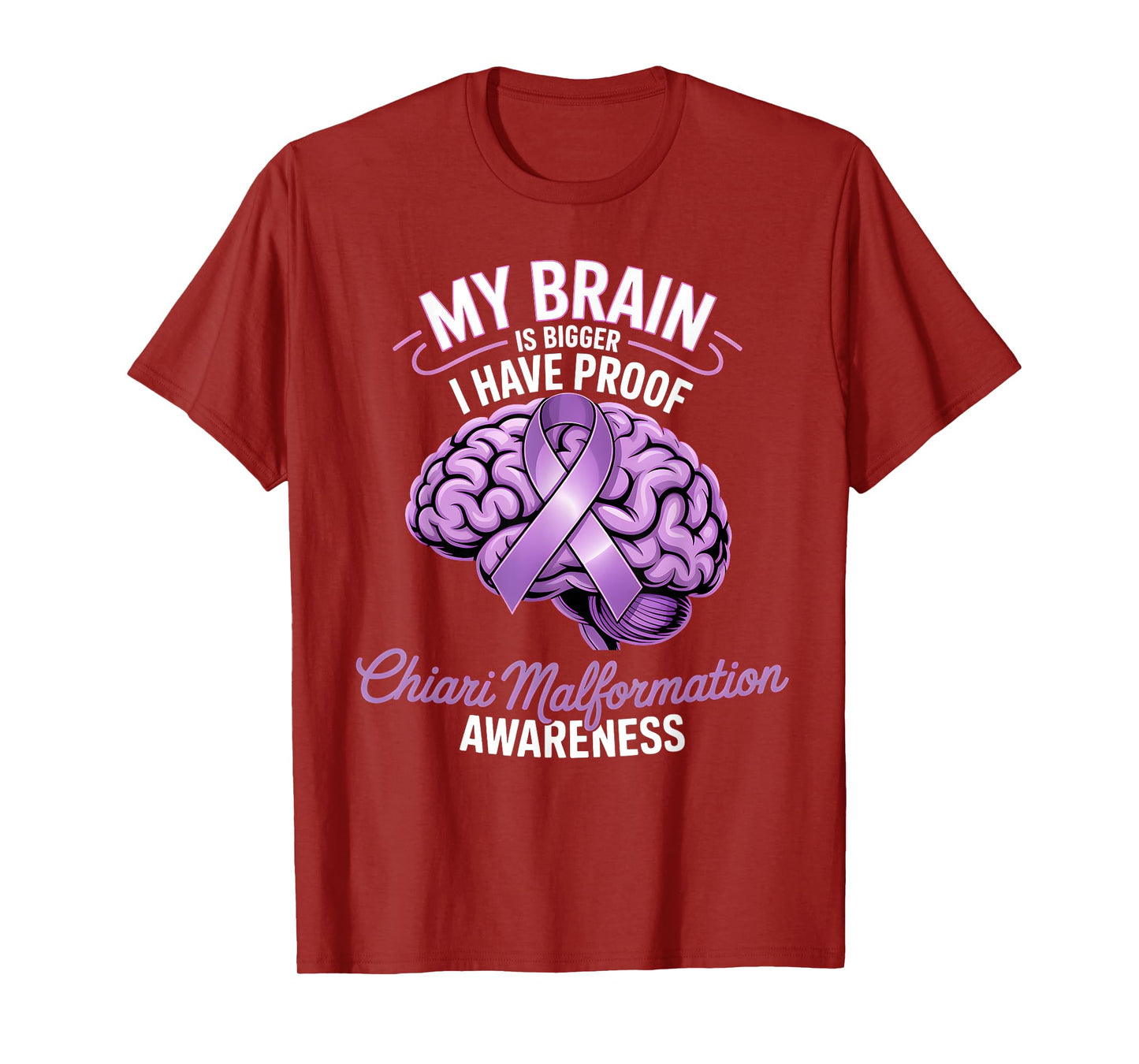 Brain Is Bigger Chiari Malformation Awareness Ribbon Purple T-Shirt