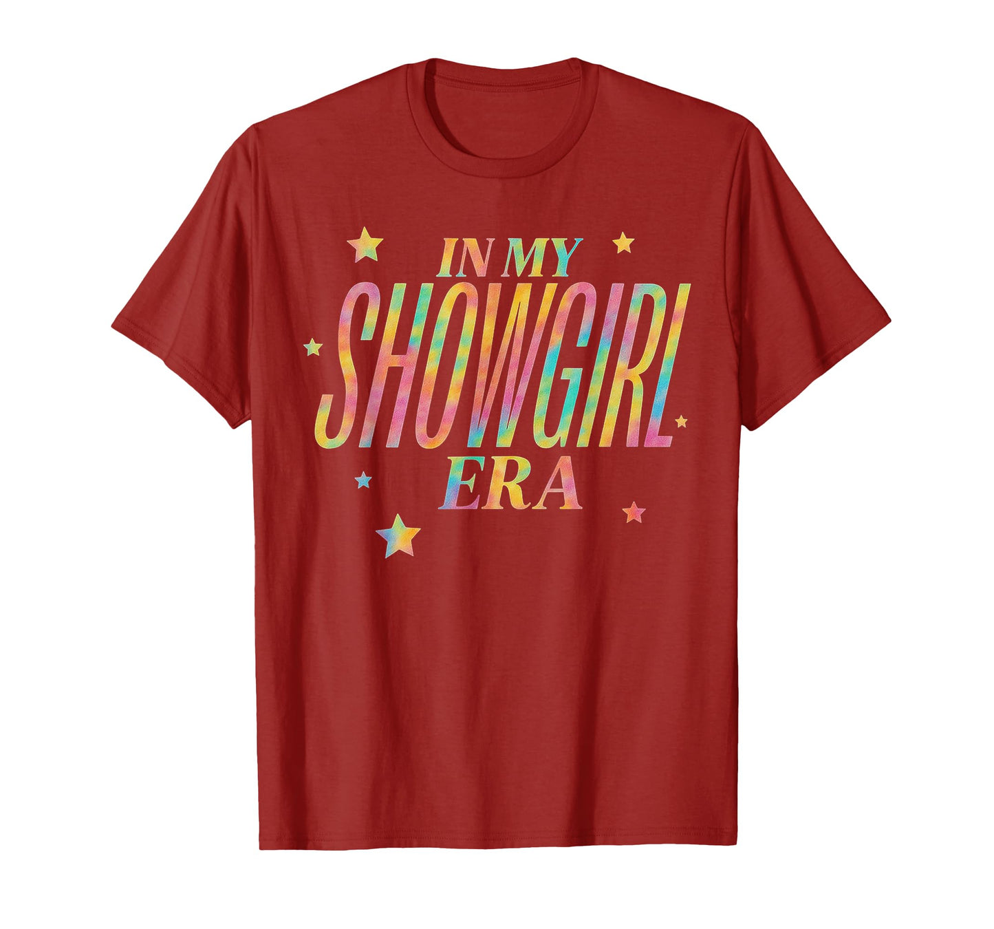 in My Show Girl Era T-Shirt