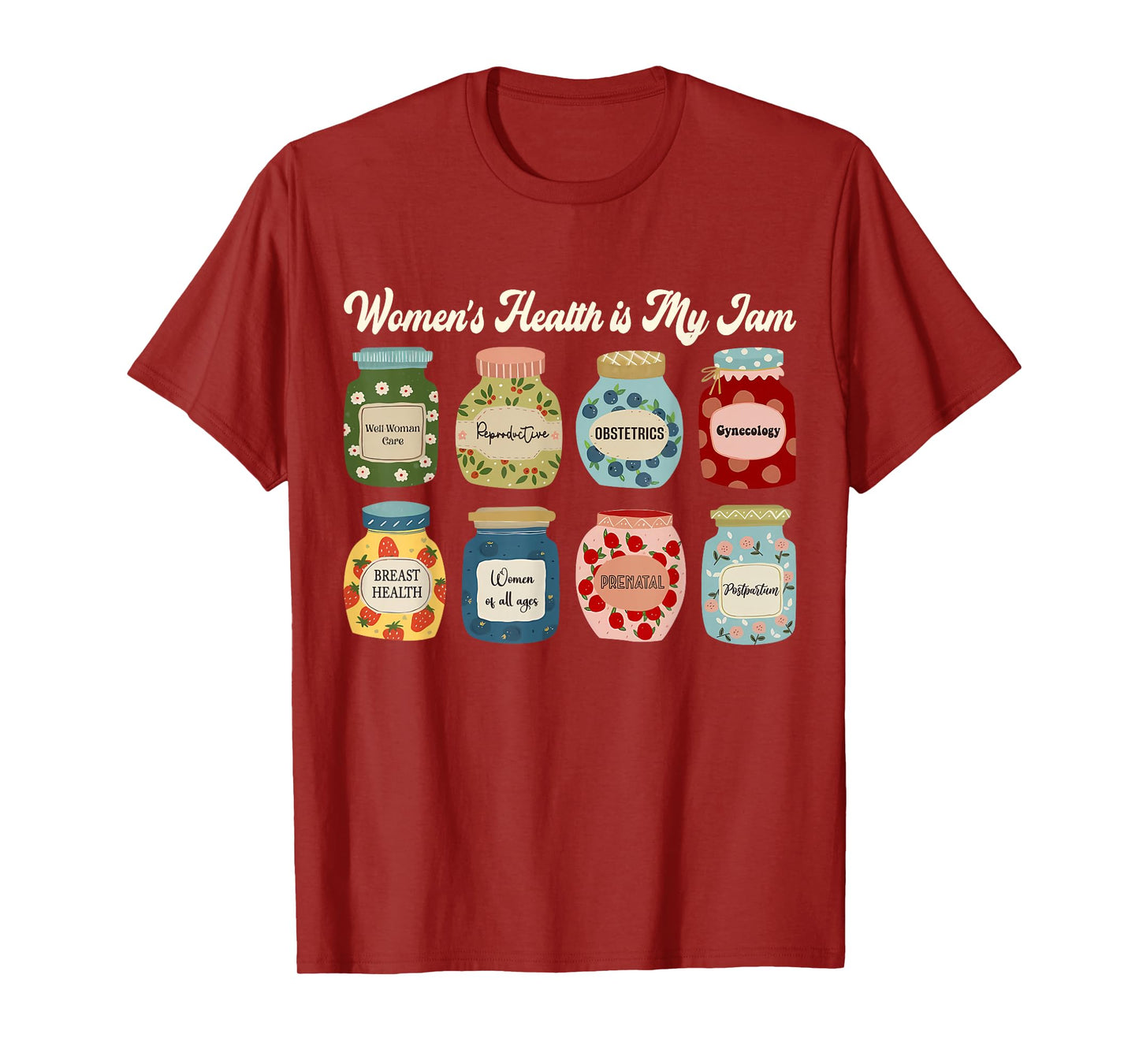 Women’s Health is My Jam Shirt Nurse Doctor Medical Staff T-Shirt