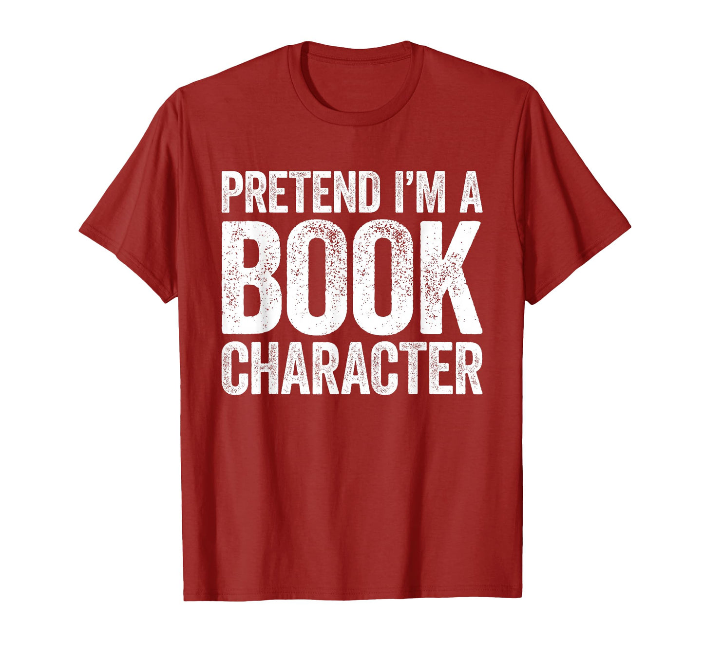 Pretend I'm A Book Character Shirt Adult Kids Costume T-Shirt