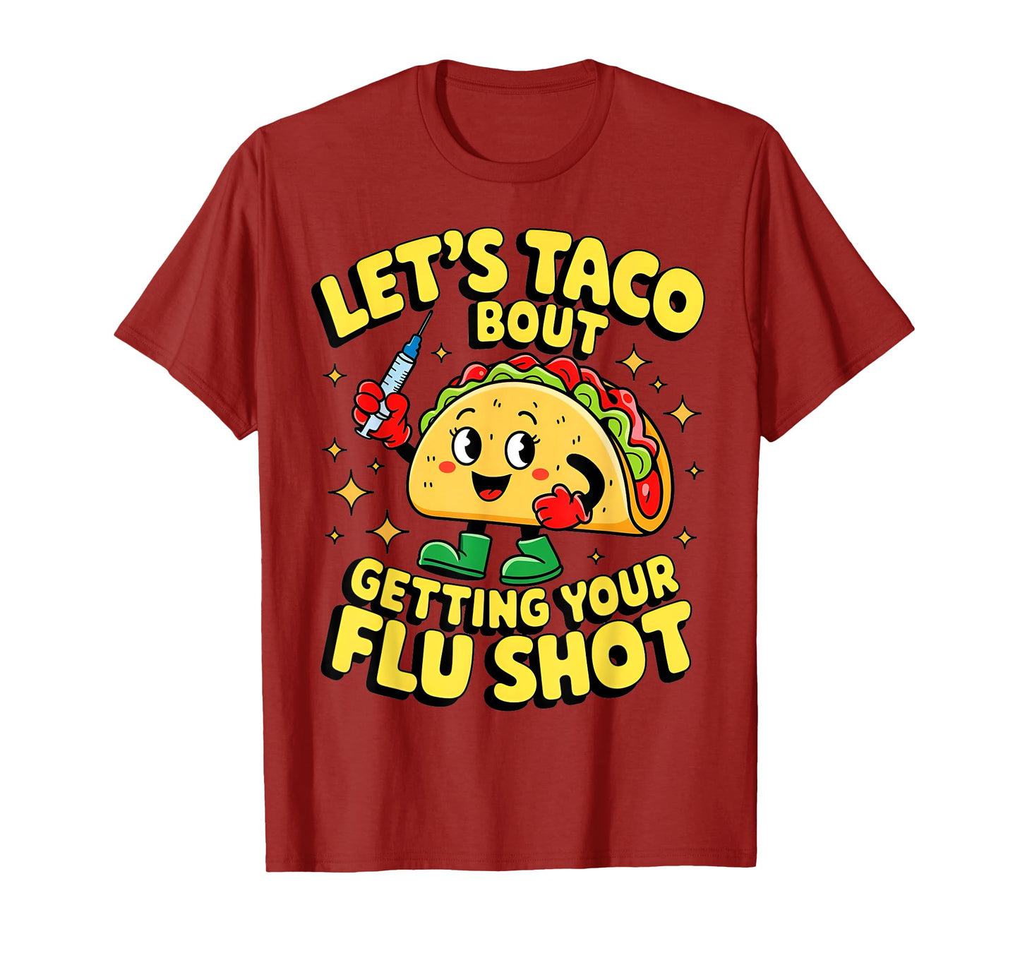 flu shot nurse medical funny nursing flu cold season taco T-Shirt