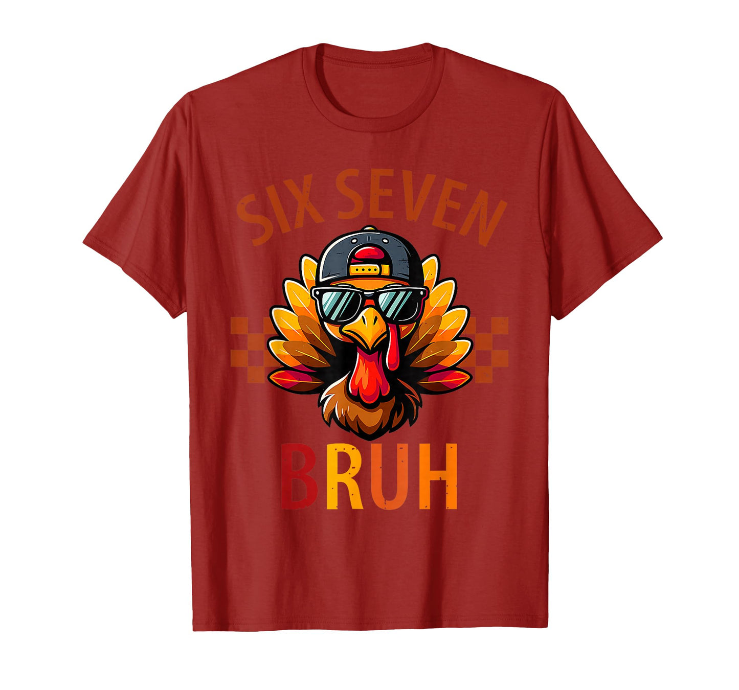 Six Seven Bruh Turkey Thanksgiving 67 Meme Gen Alpha Slang T-Shirt