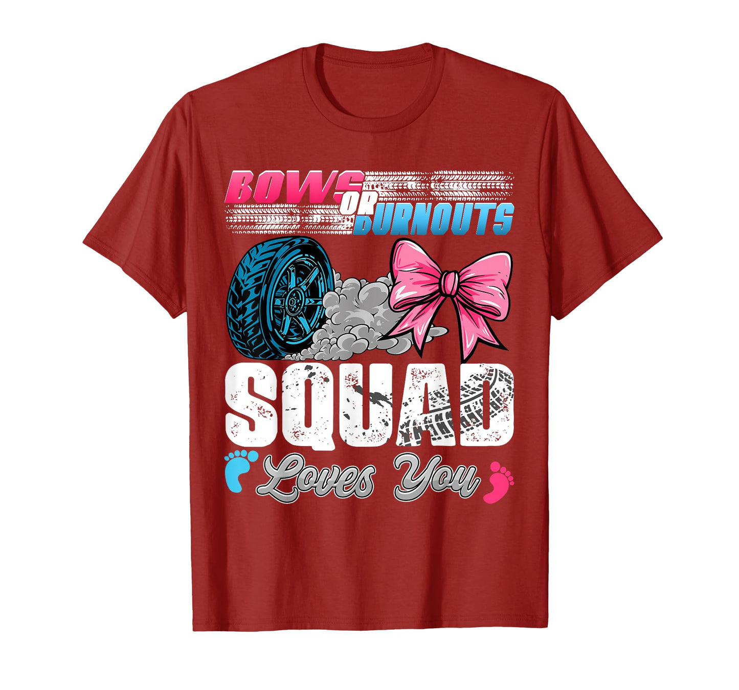 Burnouts or Bows Squad Loves You Gender Reveal Party T-Shirt